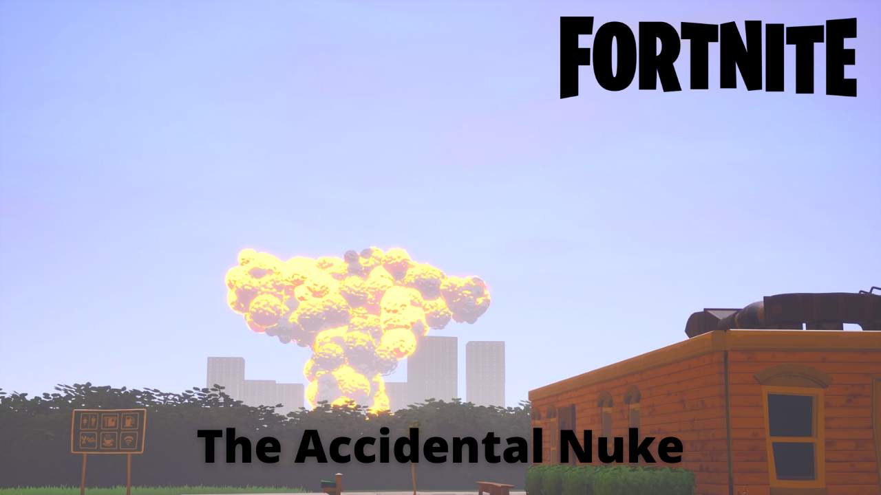 THE ACCIDENTAL NUKE (A SHORT MAP)