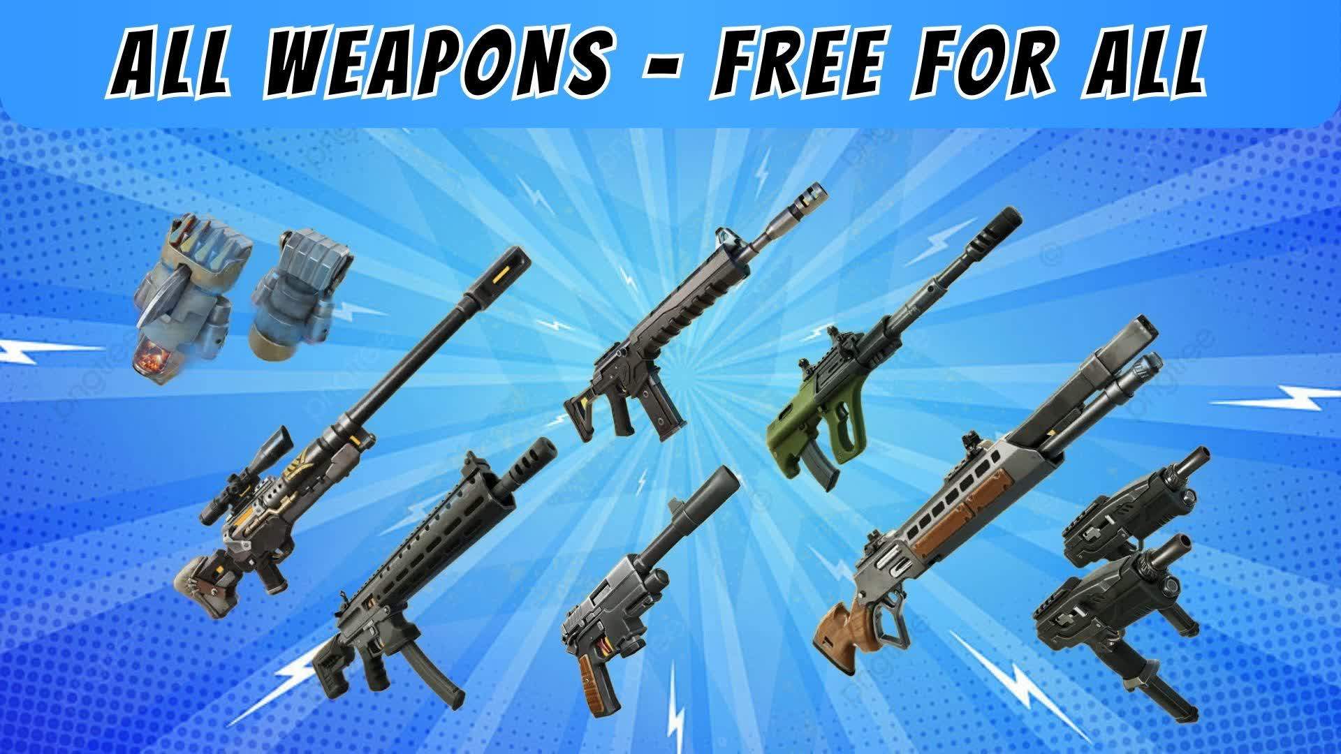 ALL WEAPONS - FREE FOR ALL