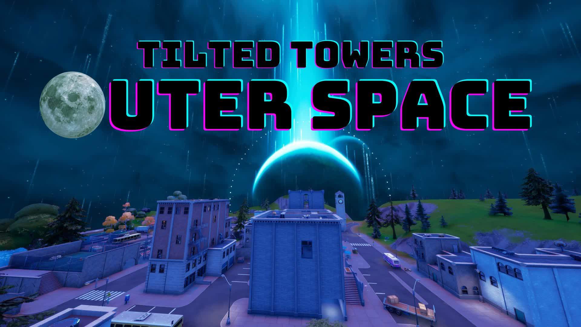 🌌 TILTED TOWERS 🌑UTER SPACE 🌌