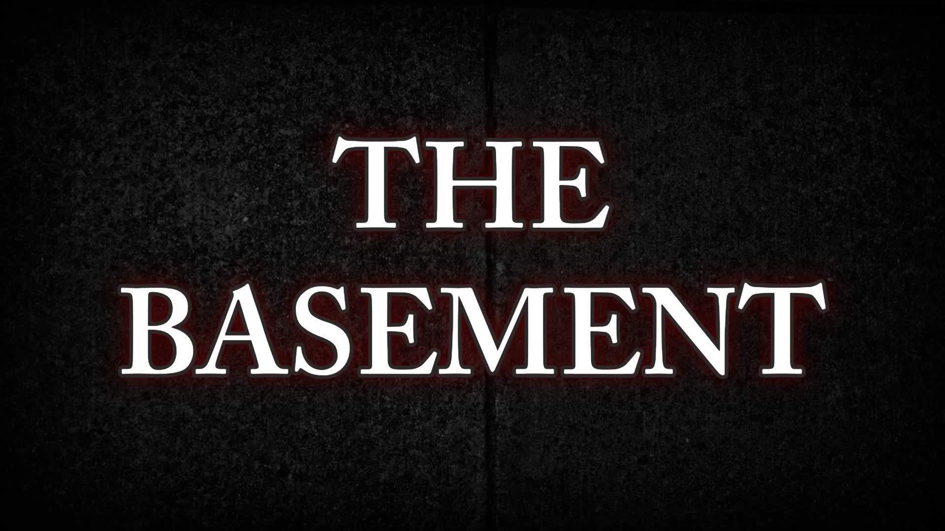 The Basement