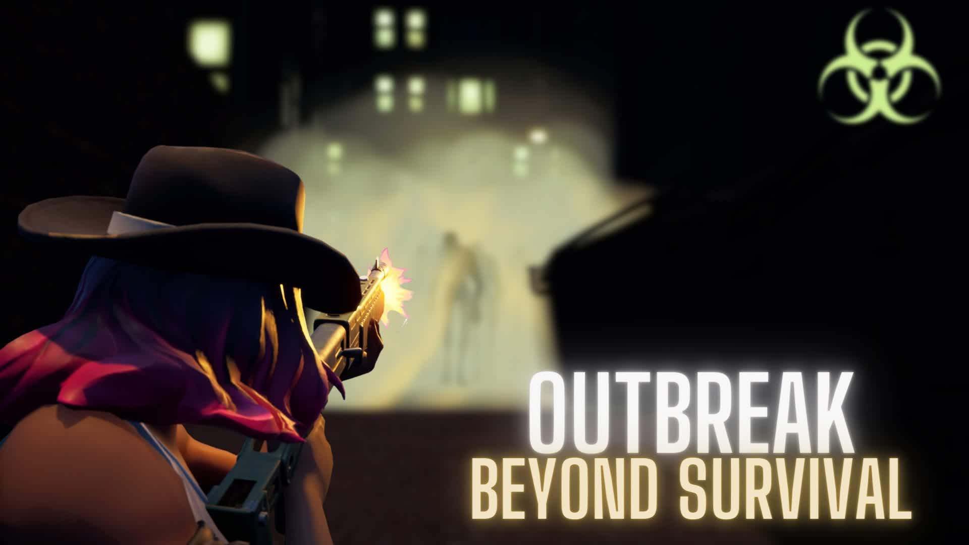 Outbreak: Beyond Survival
