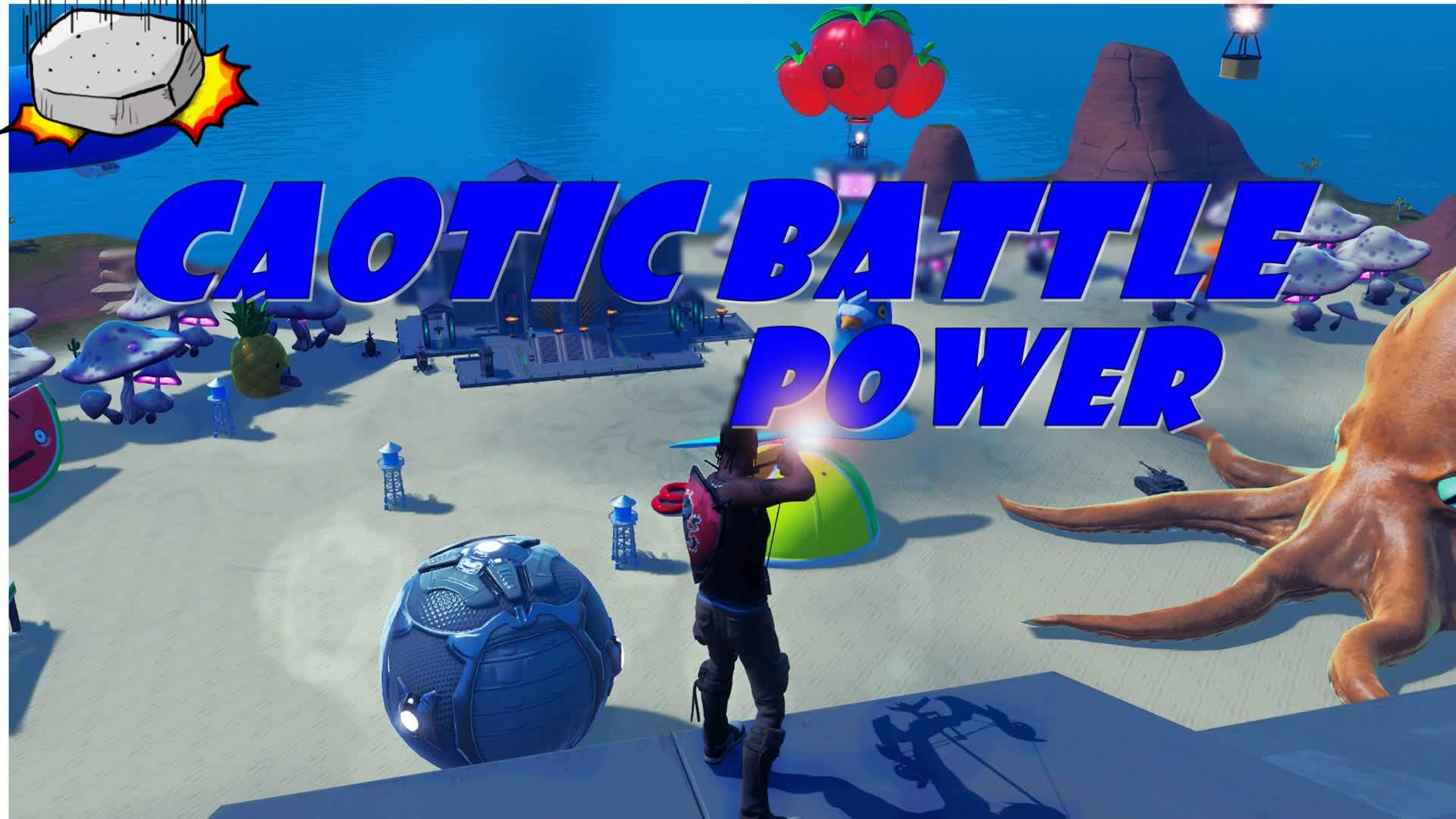 Caotic Battle- All Powers