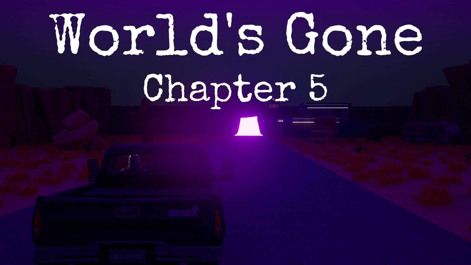 World's Gone Chapter 5