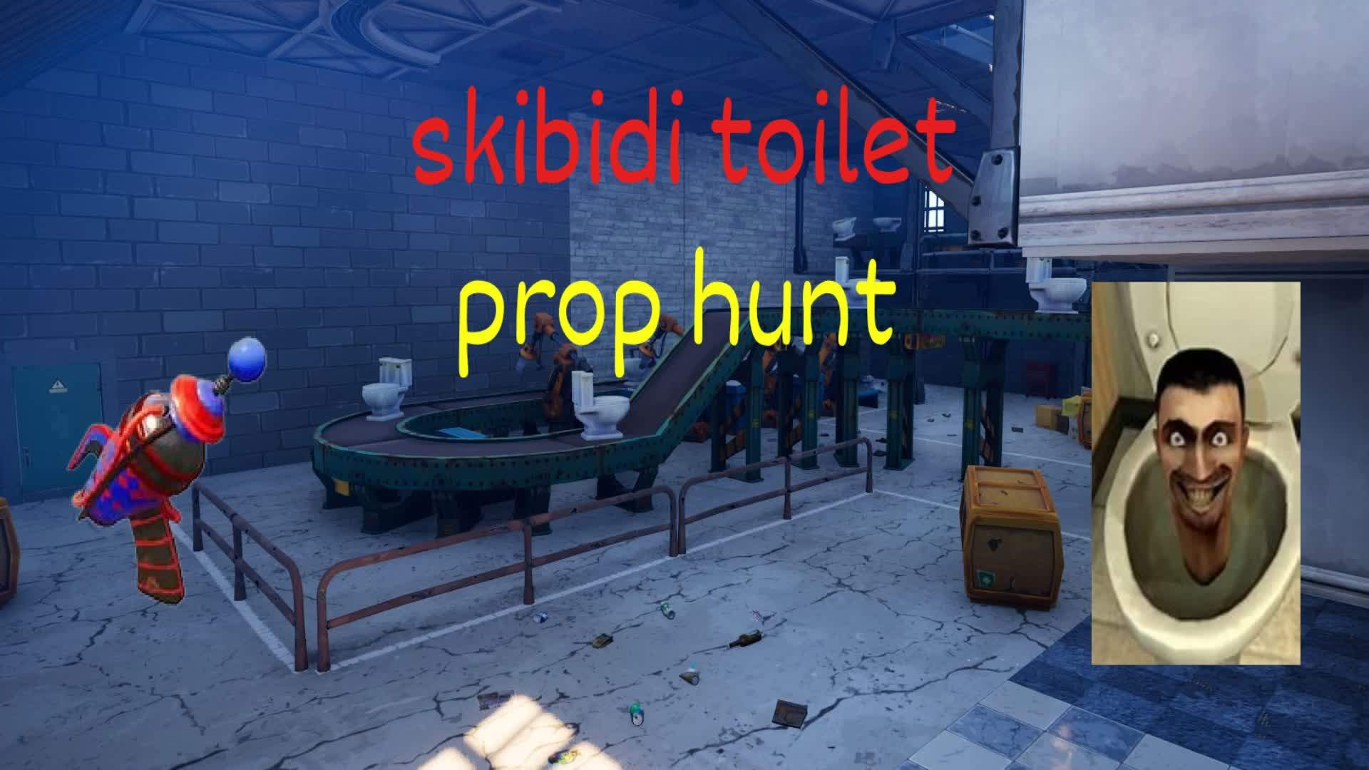 Skibidi Toilet Prop Hunt