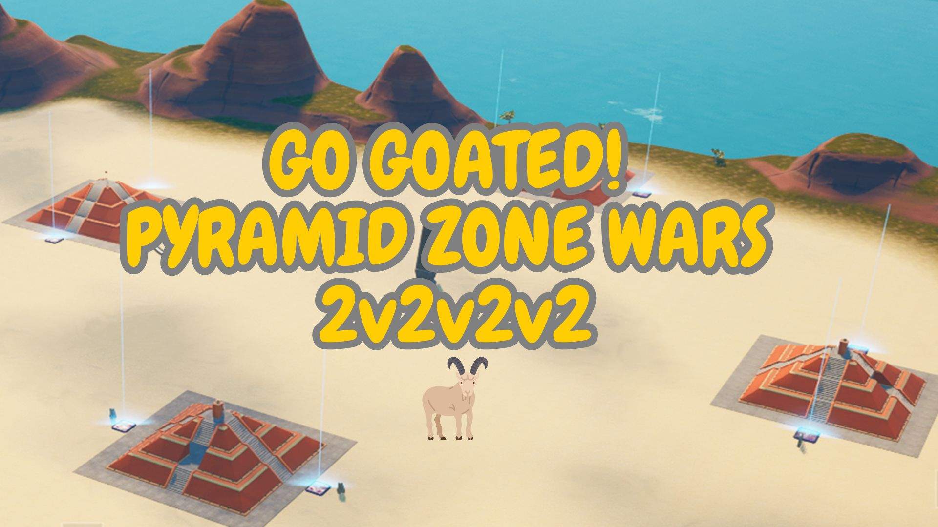 🐐GO GOATED! PYRAMID ZONE WARS CHAPTER 5