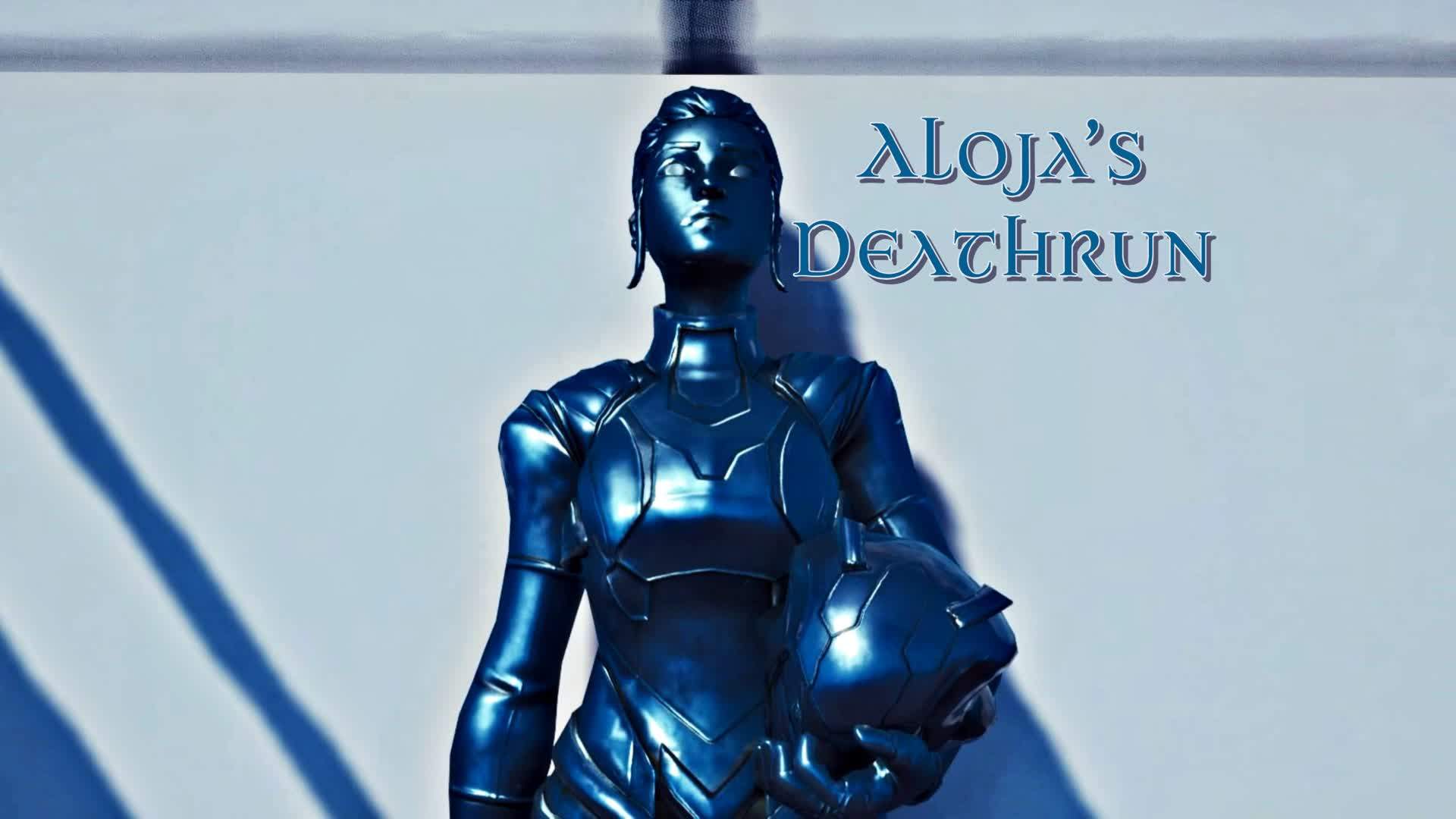 Aloja's Deathrun