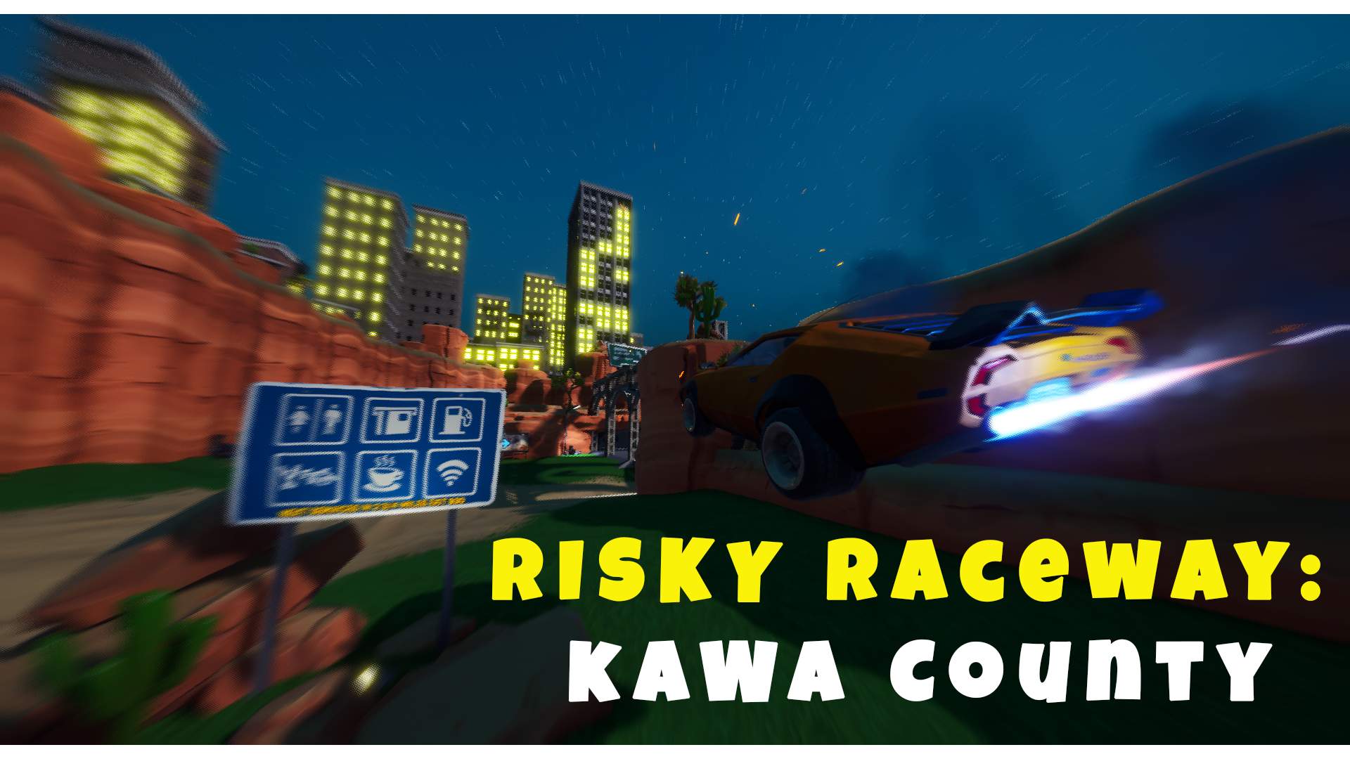 RISKY RACEWAY 🏁 KAWA COUNTY