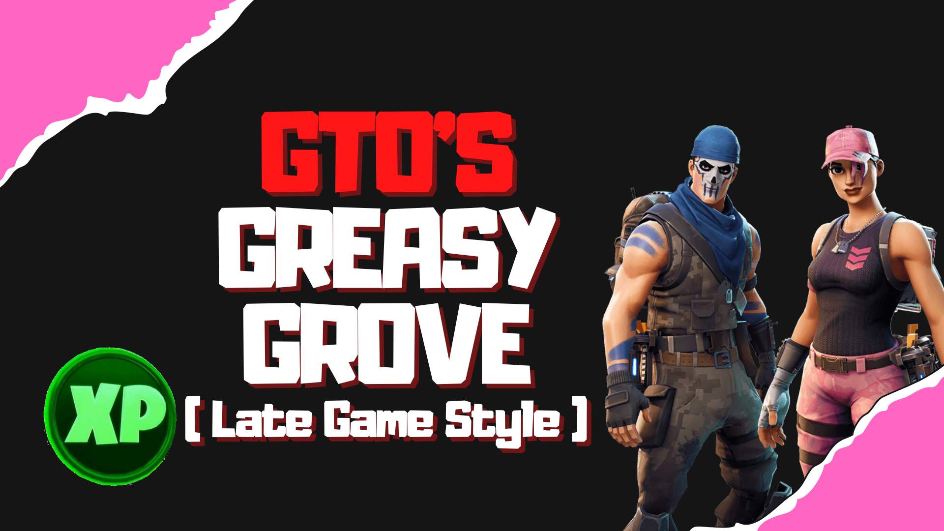 GTO'S GREASY GROVE (LATE GAME STYLE)