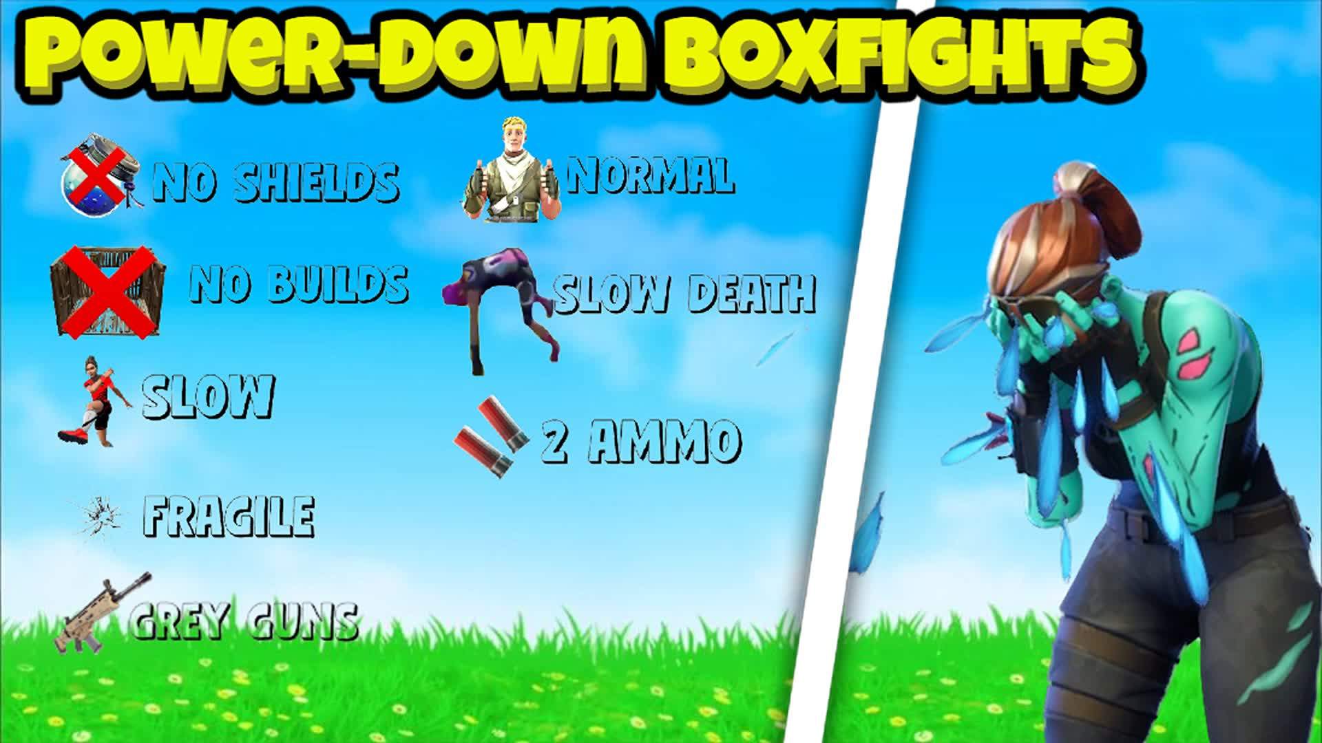Box fights But with Power-Downs