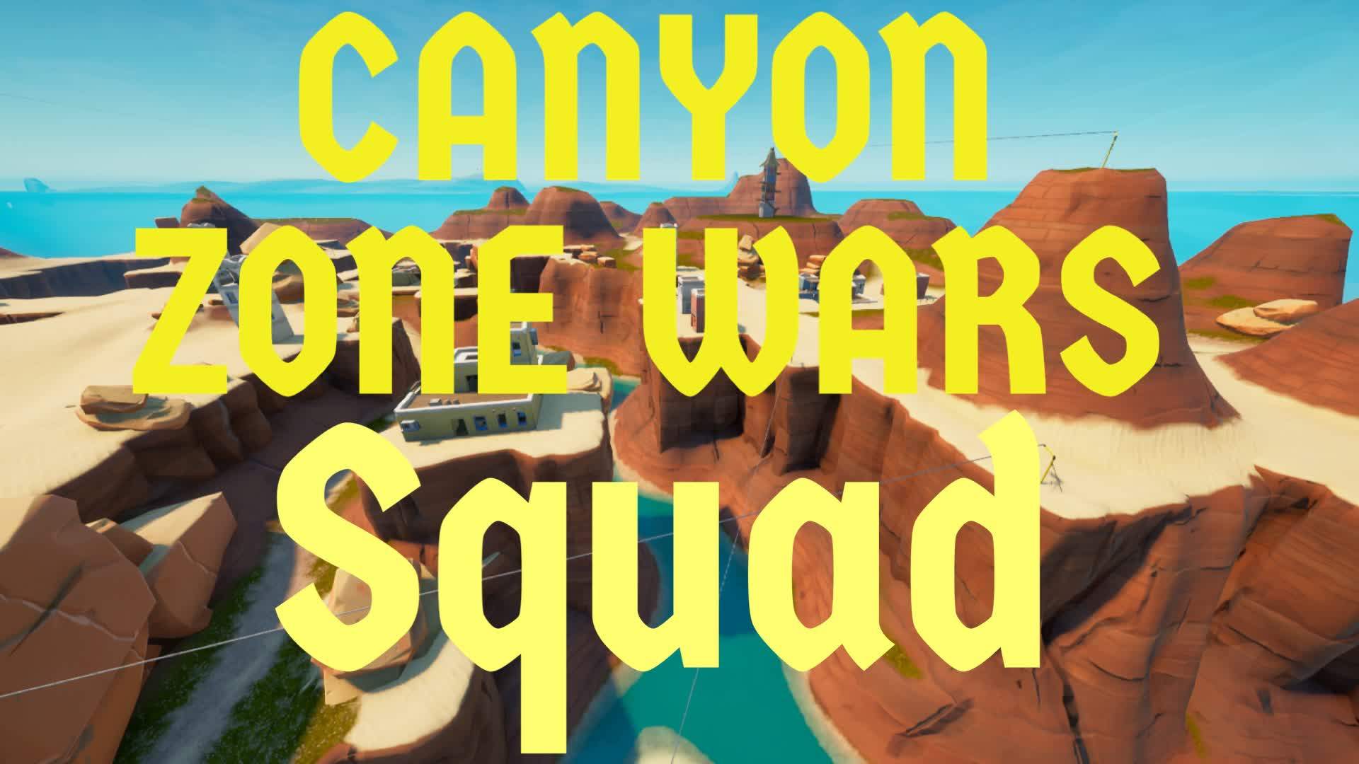 Canyon Zone Wars : Squads