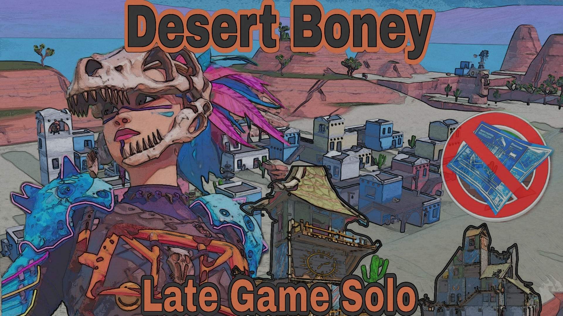 Desert Zone Wars Boney Burbs Zero Build