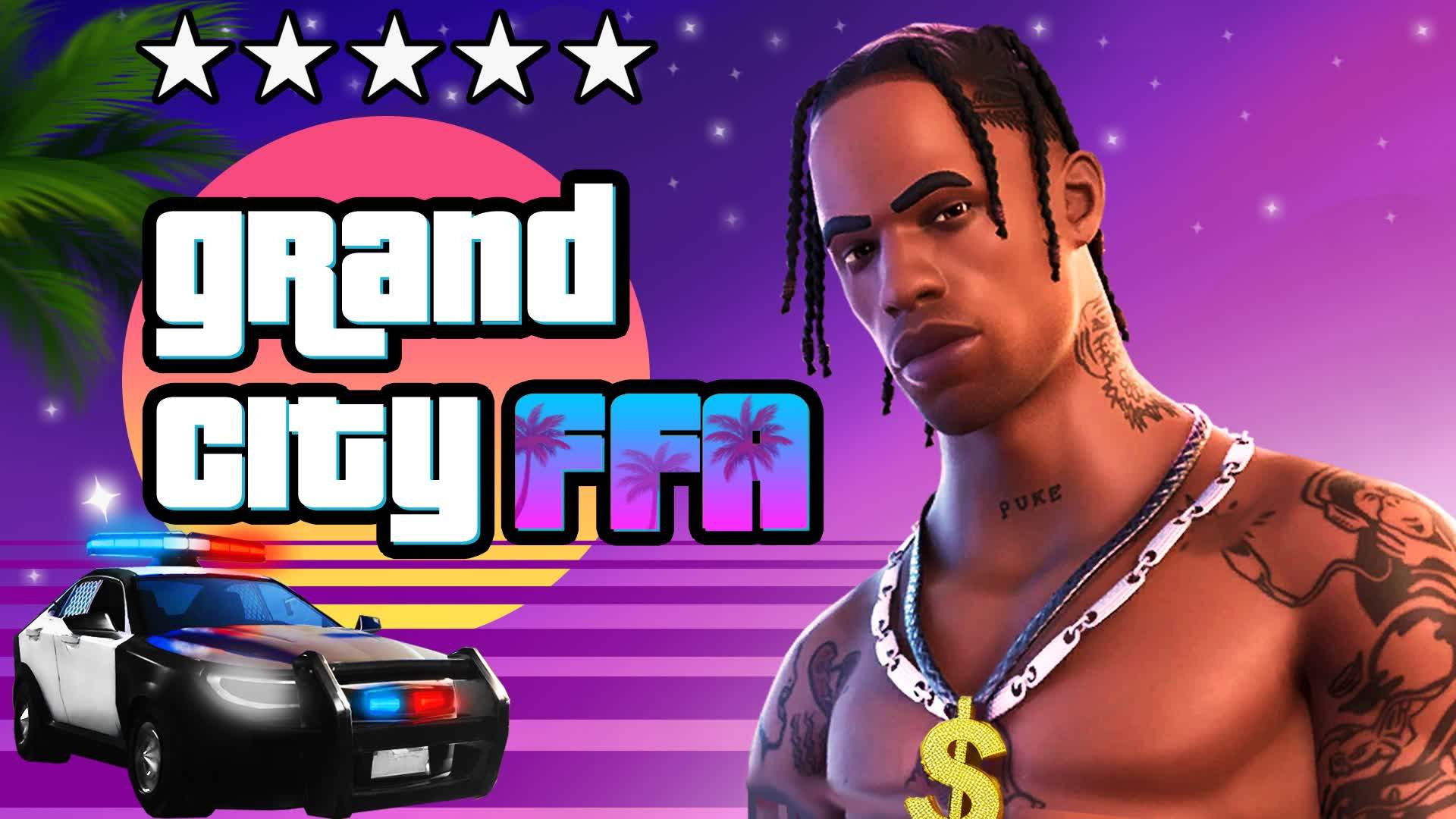 🚔GRAND CITY🚨 FFA-RP