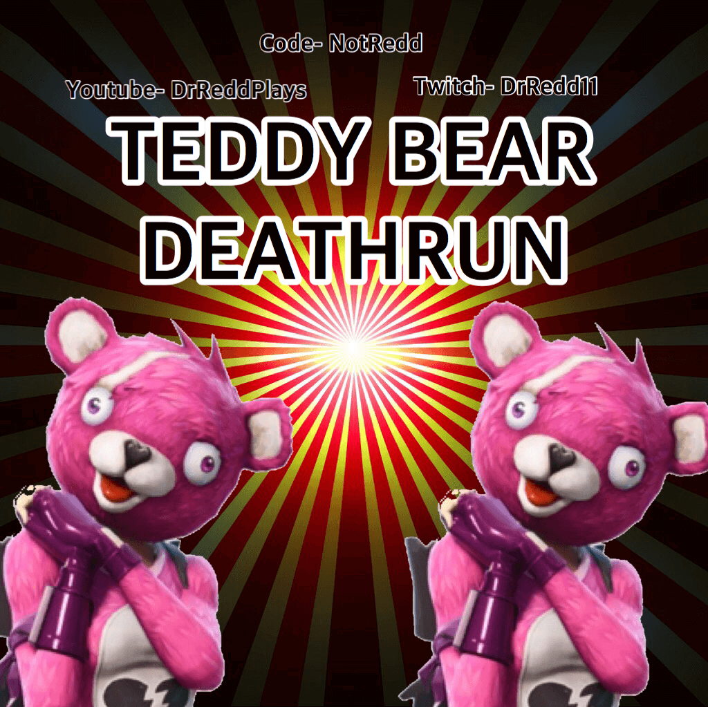 TEDDY BEAR DEATHRUN
