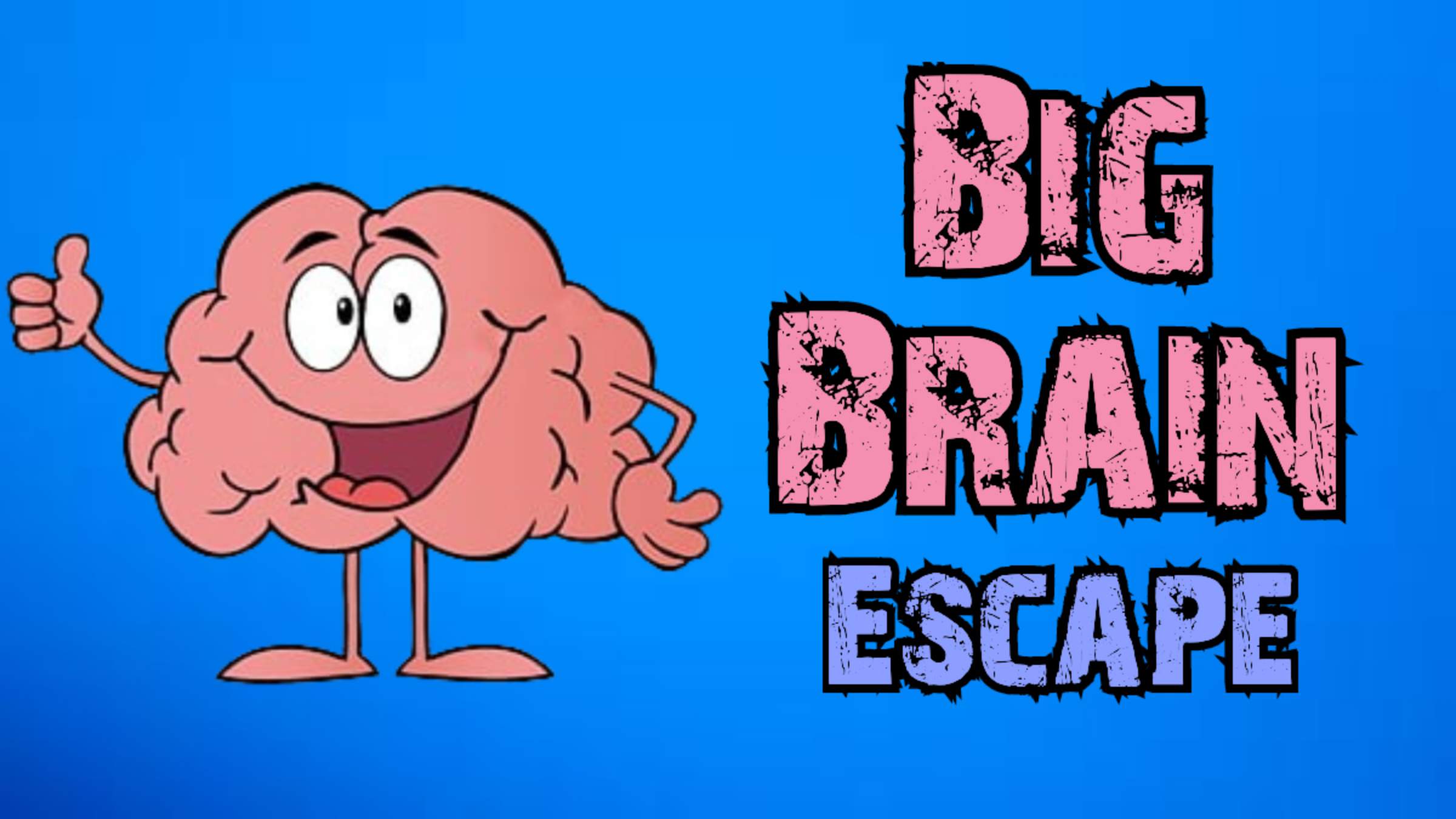 Big Brain Escape