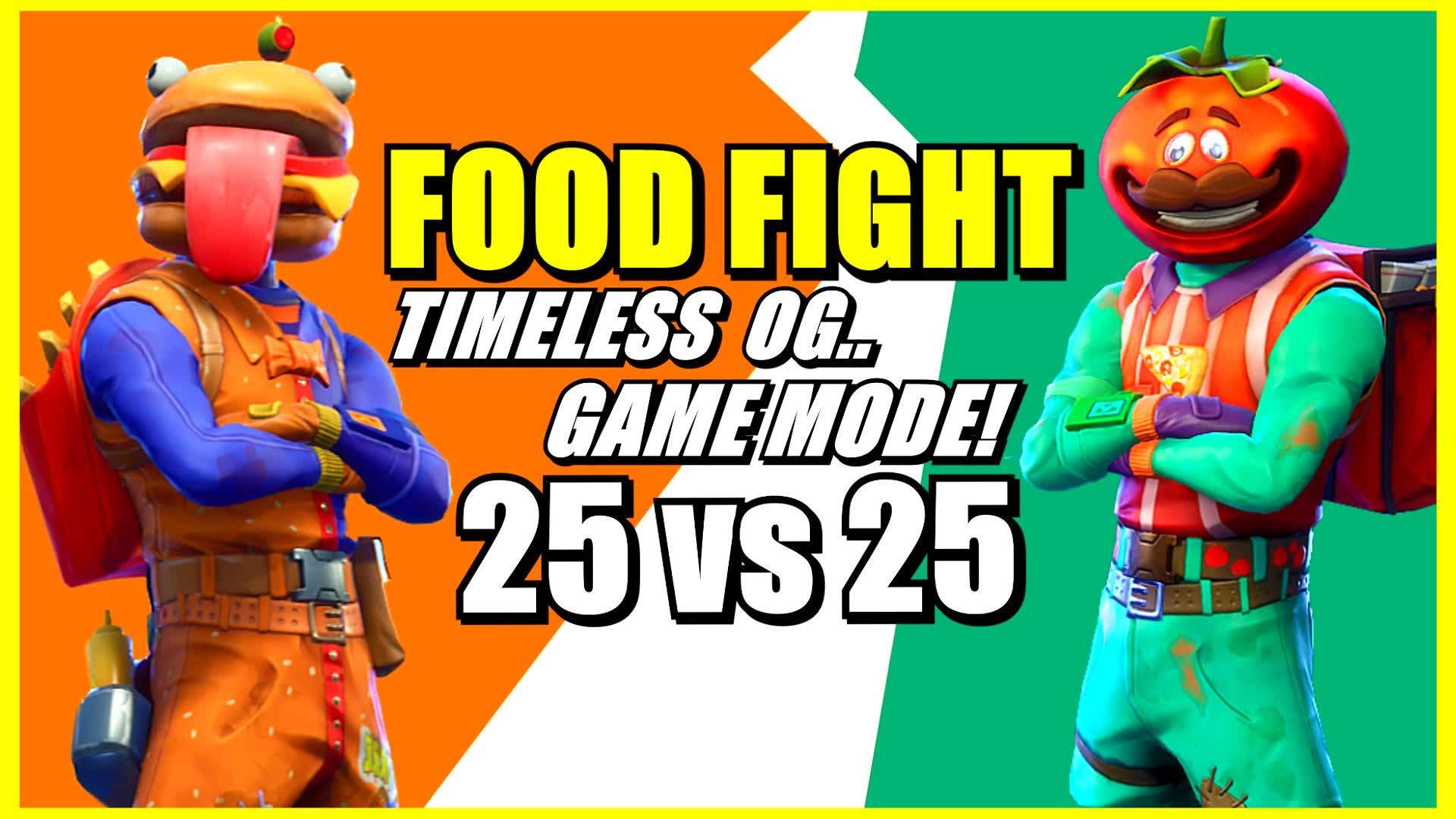 25vs25 - OG FOOD FIGHT
