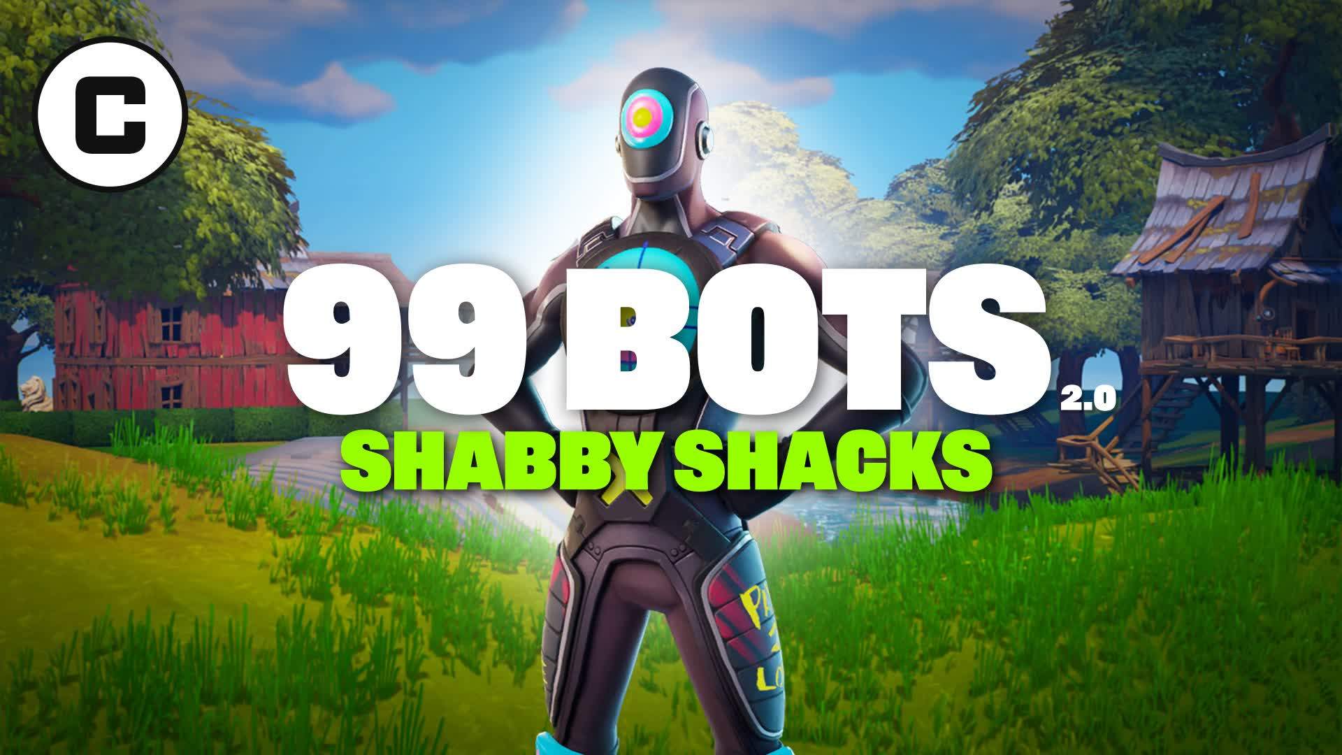 99 BOTS SHABBY SHACKS BOT ROYALE 🏆