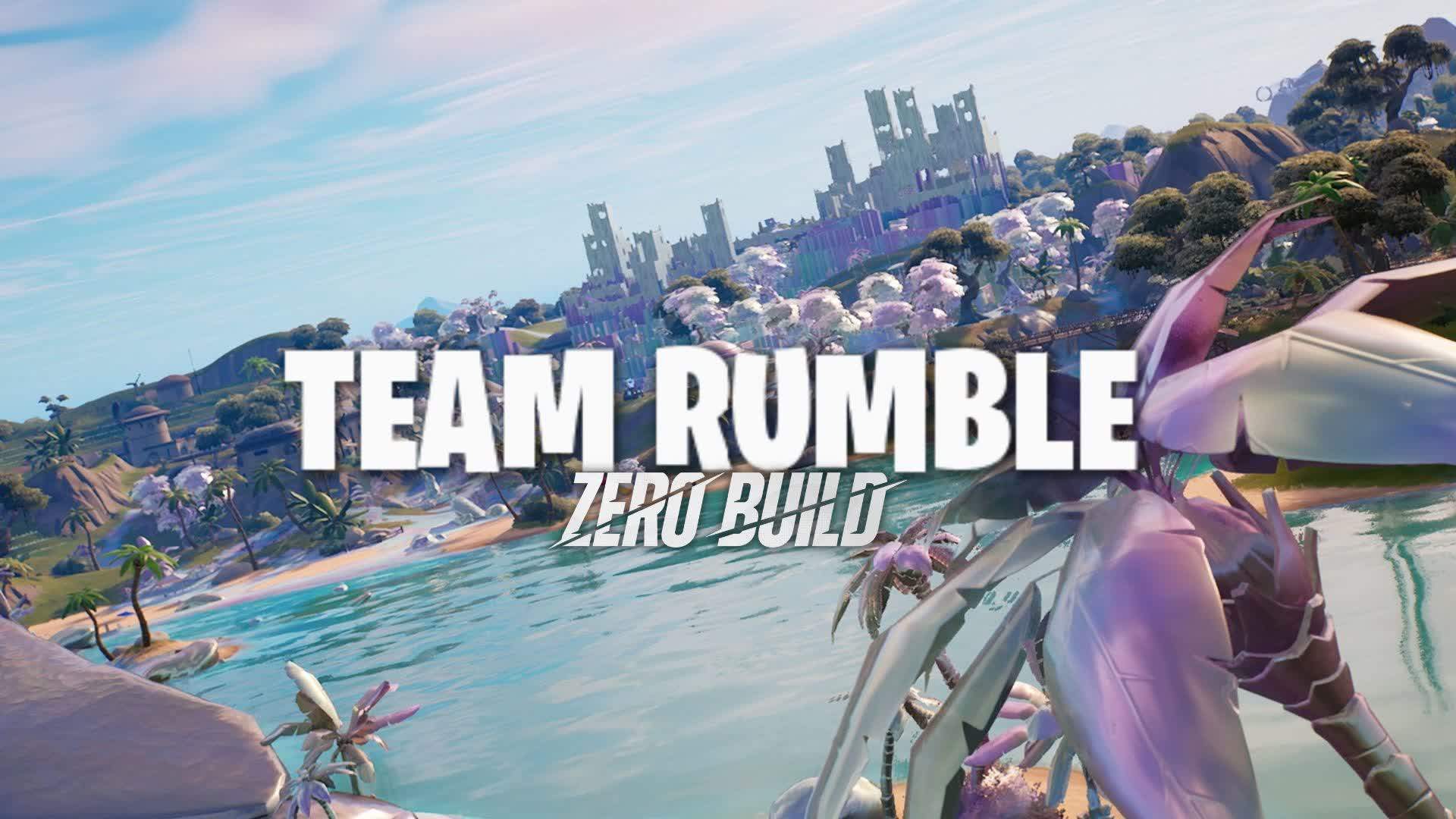 Team Rumble - Zero Build