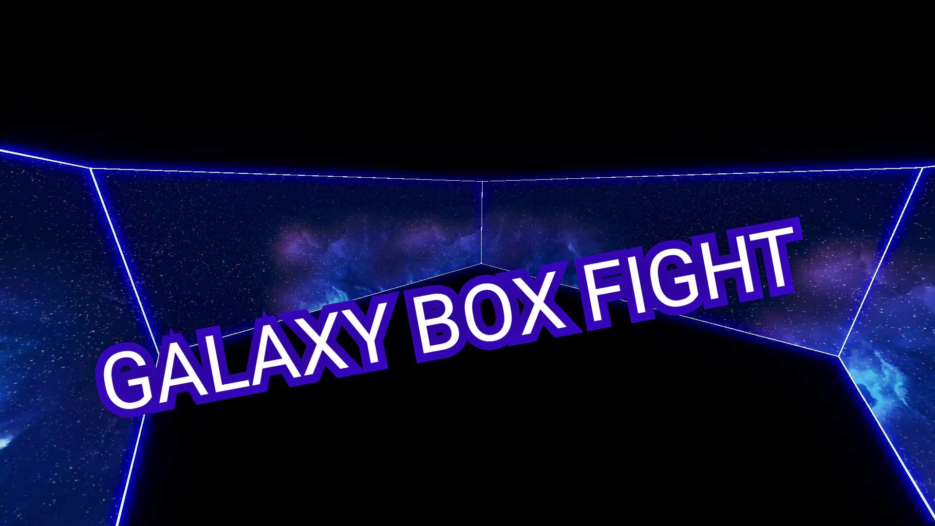 / GALAXY BOX FIGHT \