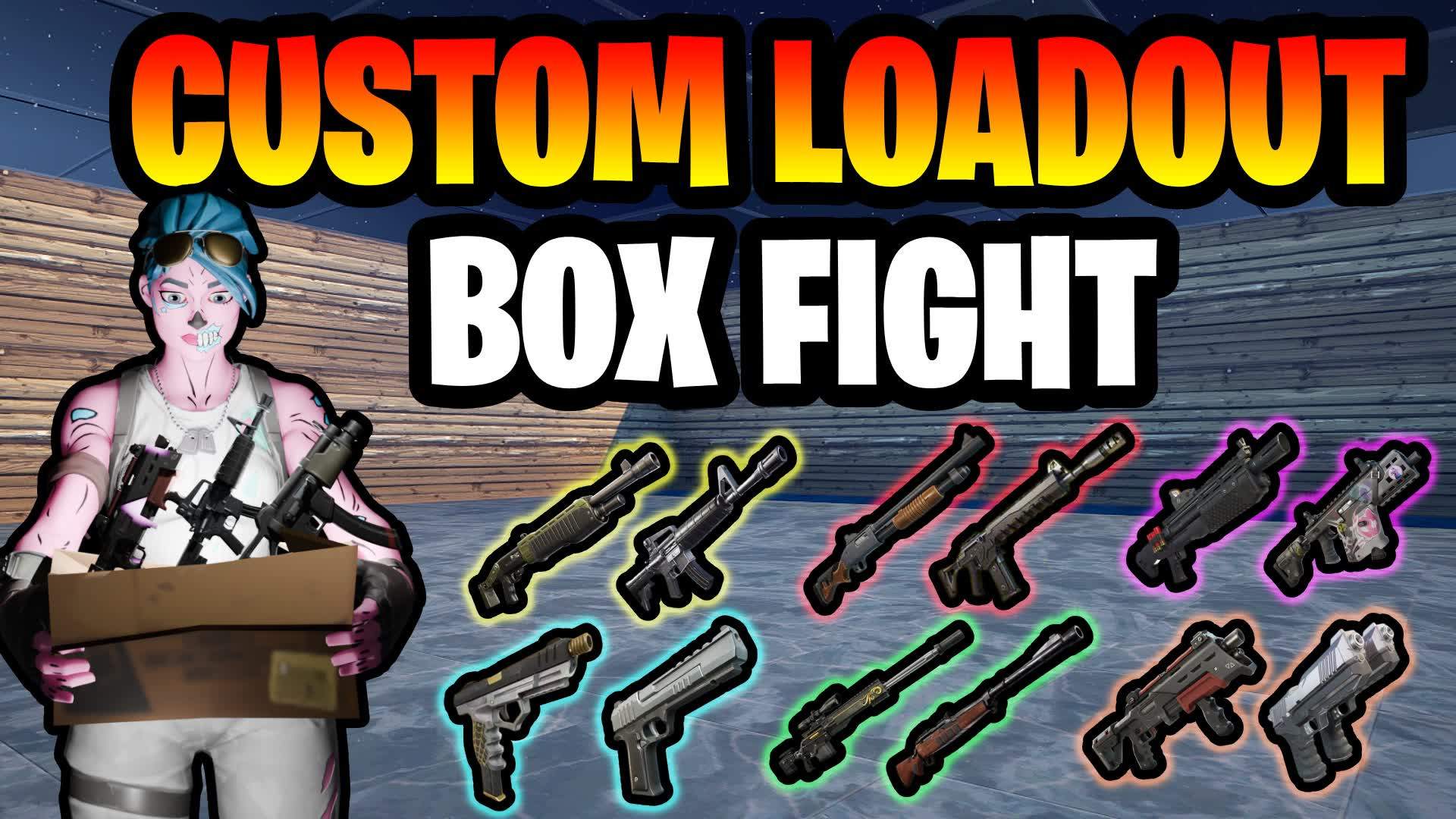 Custom Loadout Box Fight 📦