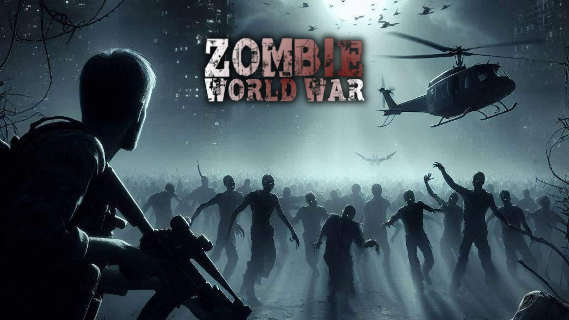 [HORROR] ZOMBIE WORLD WAR