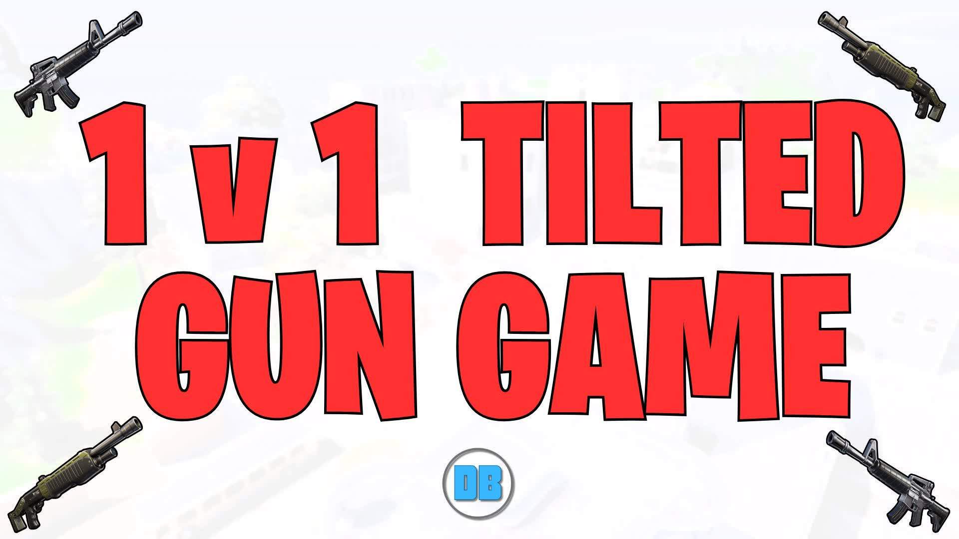 TILTED GUN GAME 1v1
