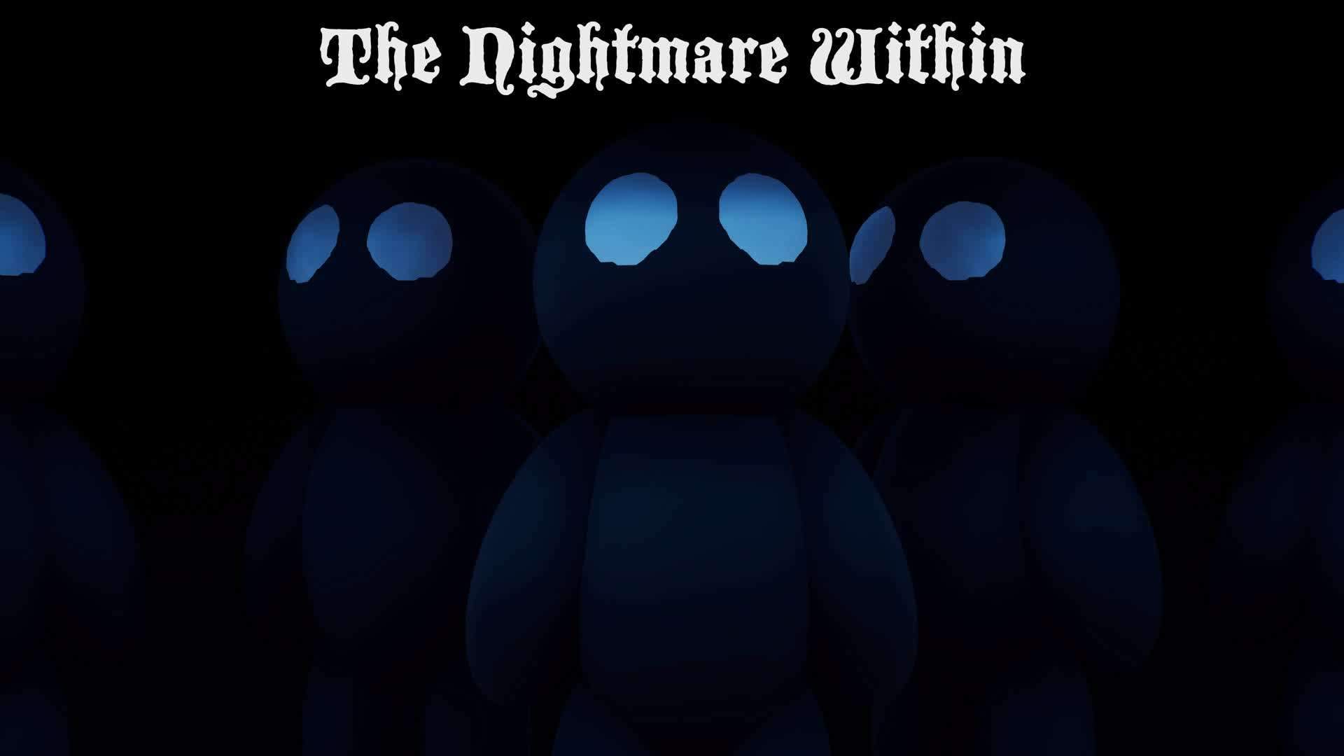 The Nightmare Within