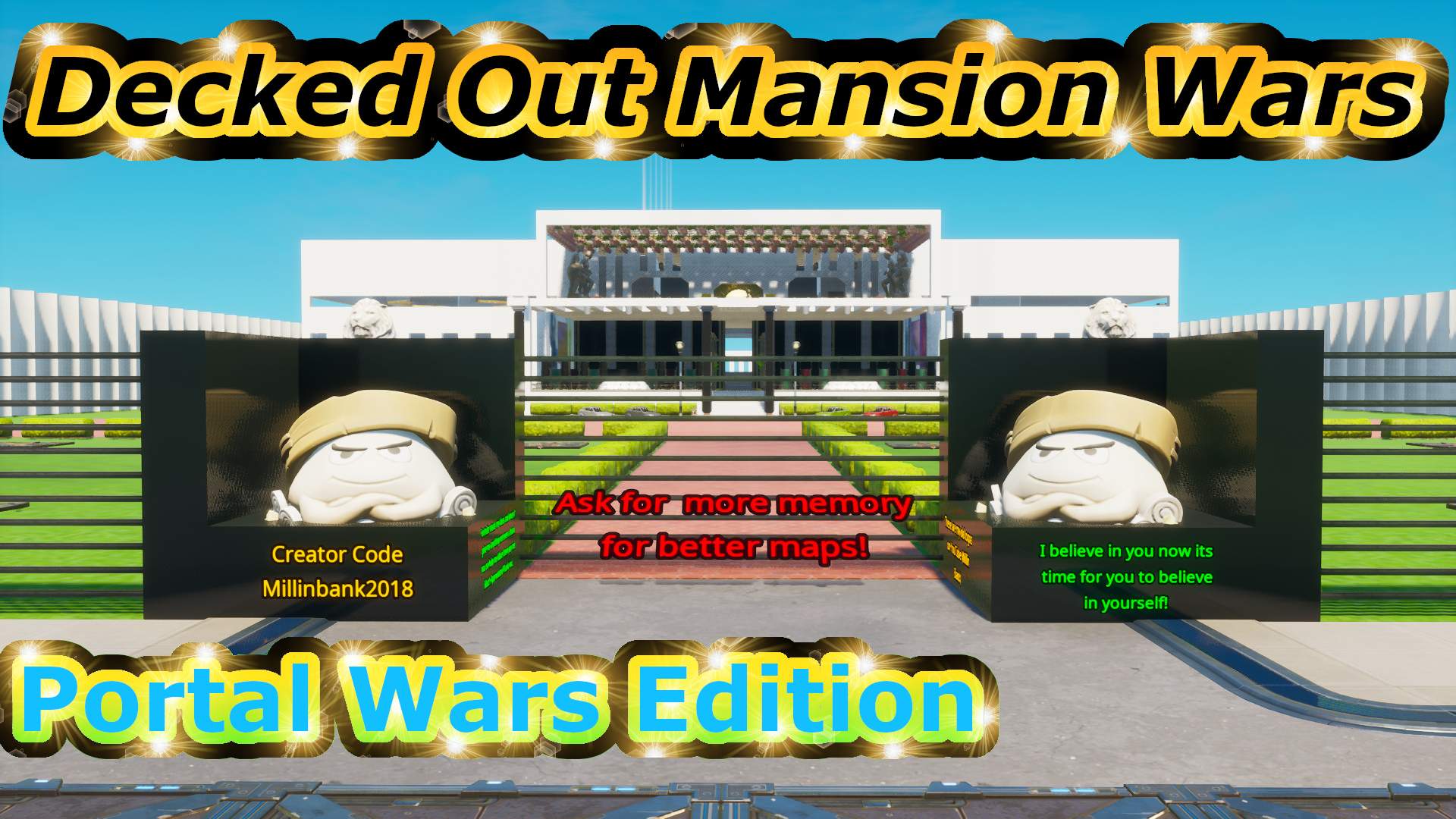 DECKED OUT MANSION WARS!