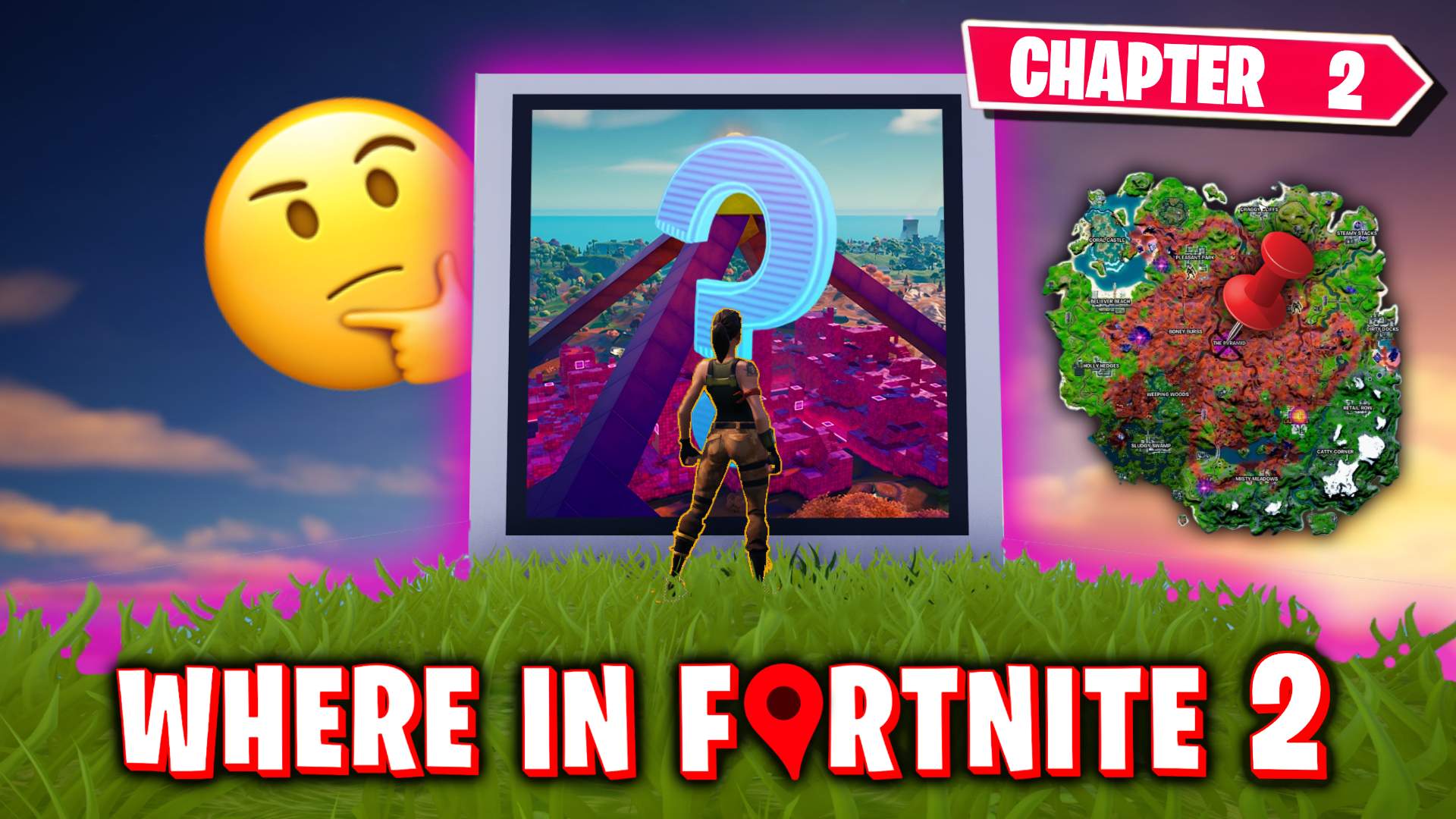 WHERE IN FORTNITE 📌 CHAPTER 2