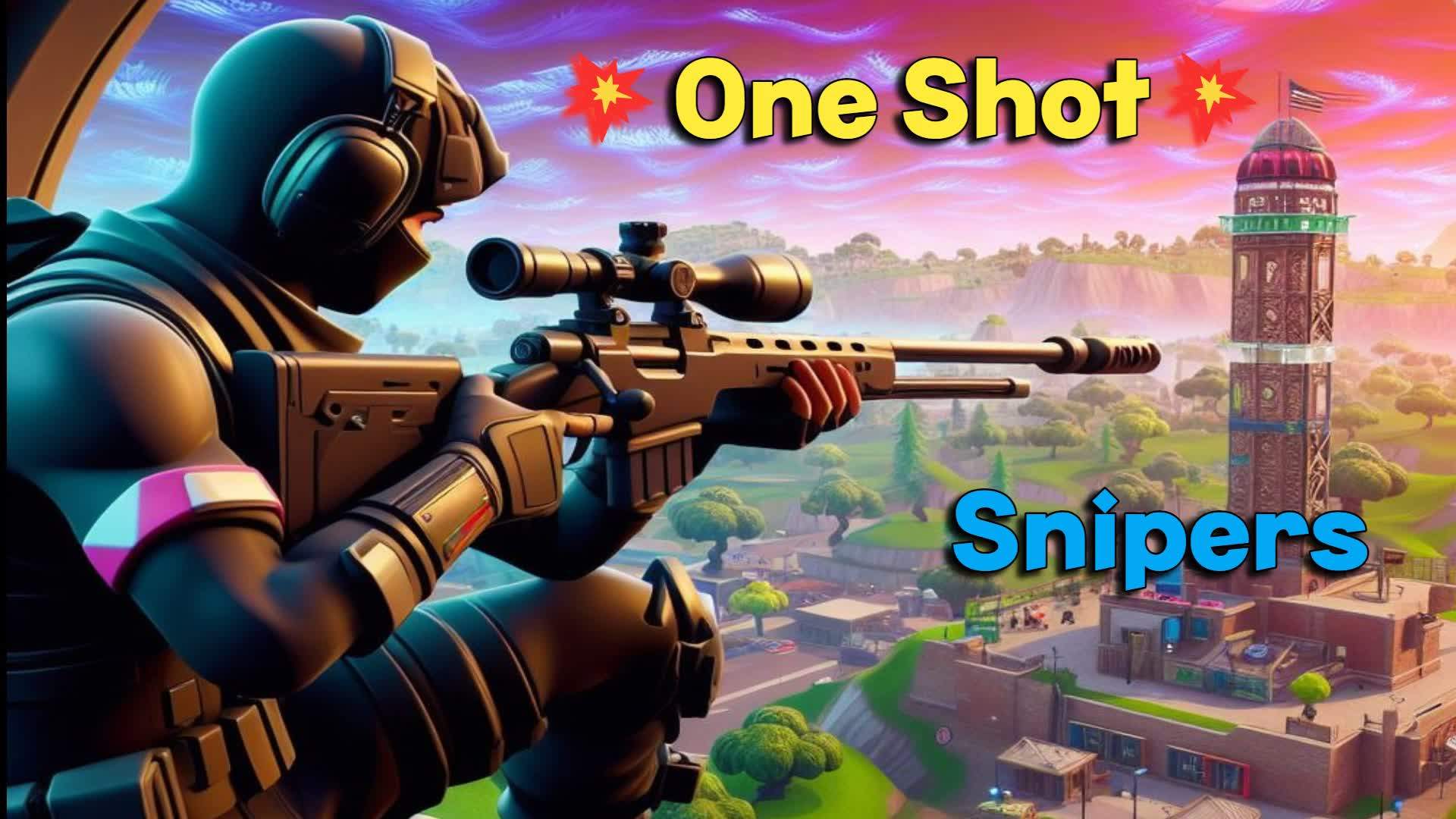💥One Shot💥 Snipers