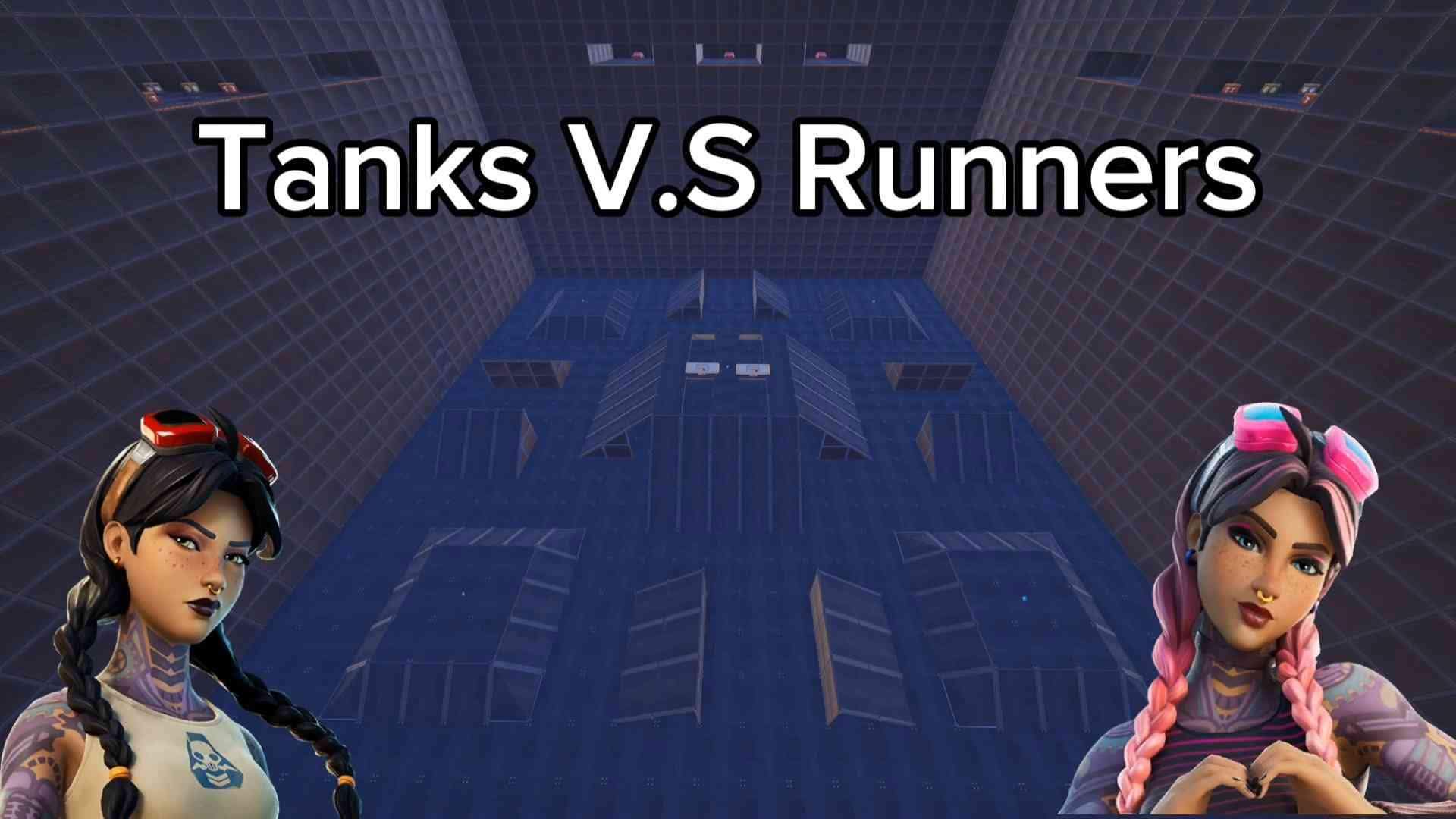 Tanks V.S Runners