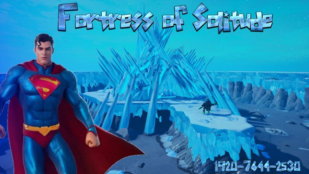 FORTRESS OF SOLITUDE