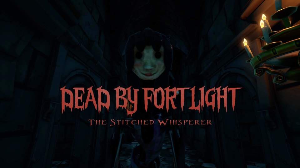 Dead by Fortlight: STITCHED WHISPERER