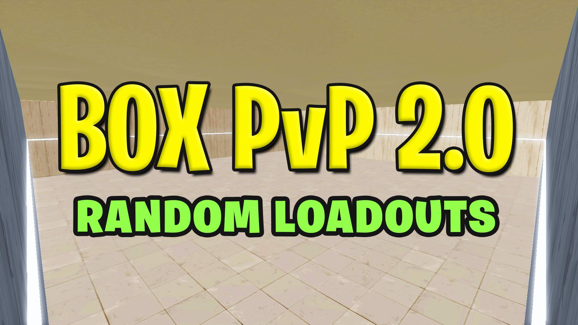 BOX PvP 2.0 - Random Loadouts 📦