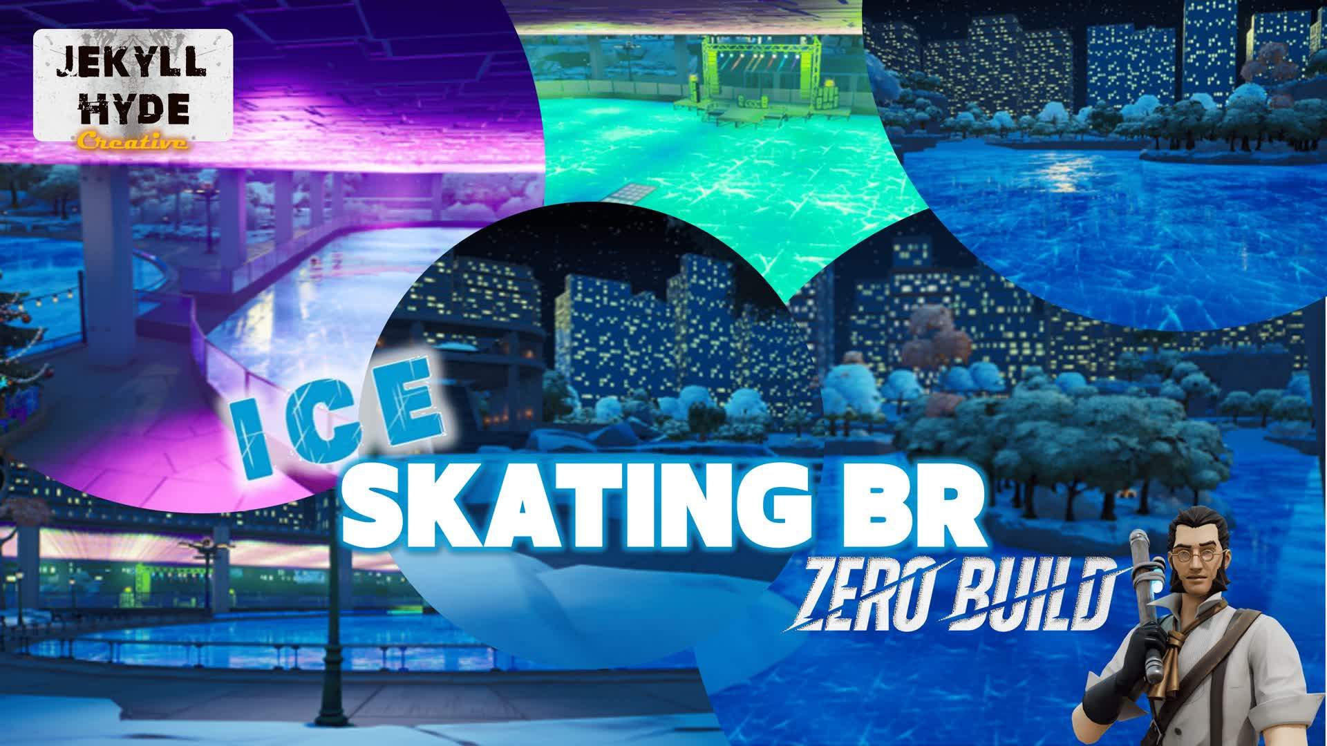 Ice Skating - Mini BR - Zero Build