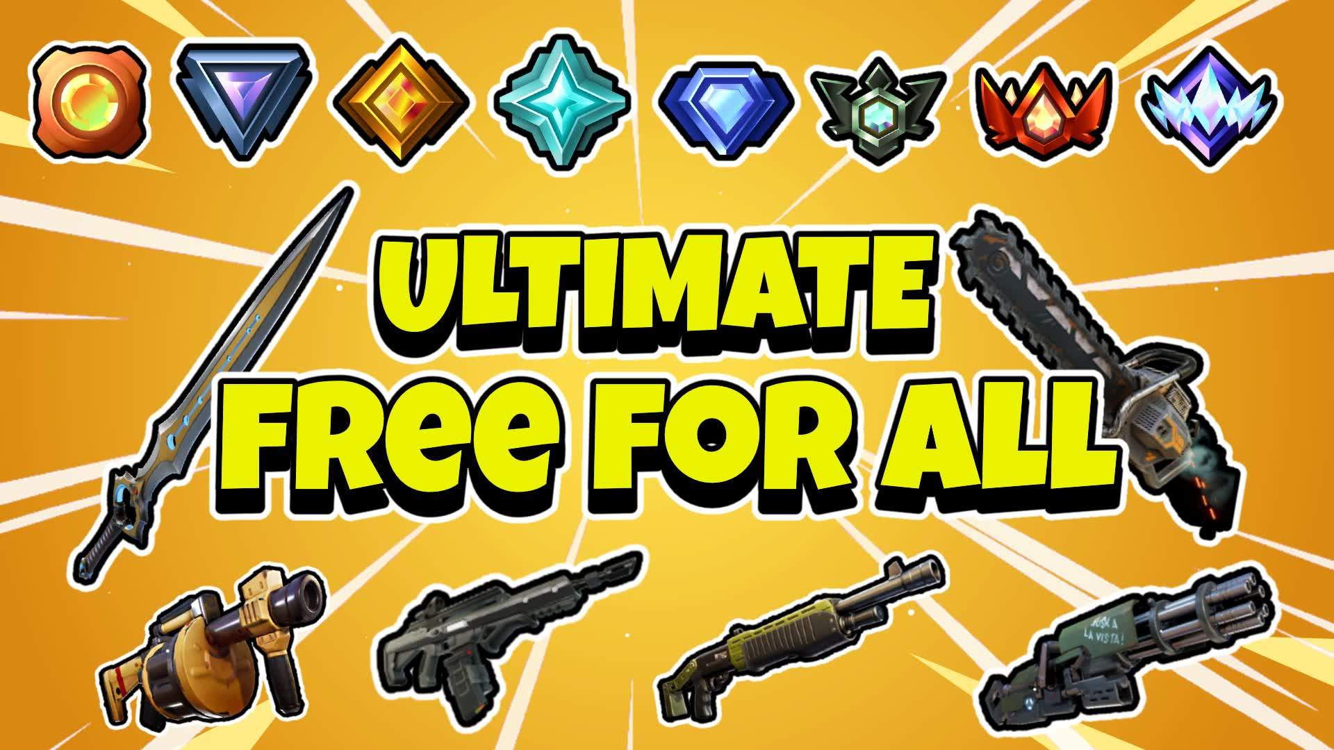 ULTIMATE FREE FOR ALL - ALL WEAPONS ⭐