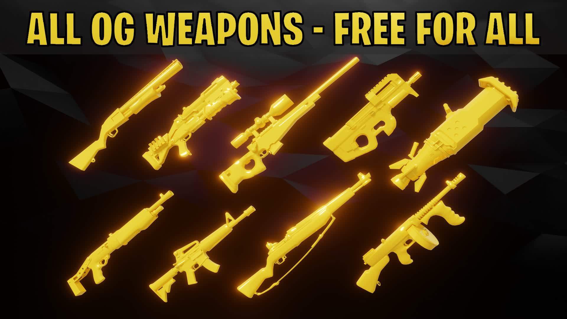 All OG Weapons - Free For All