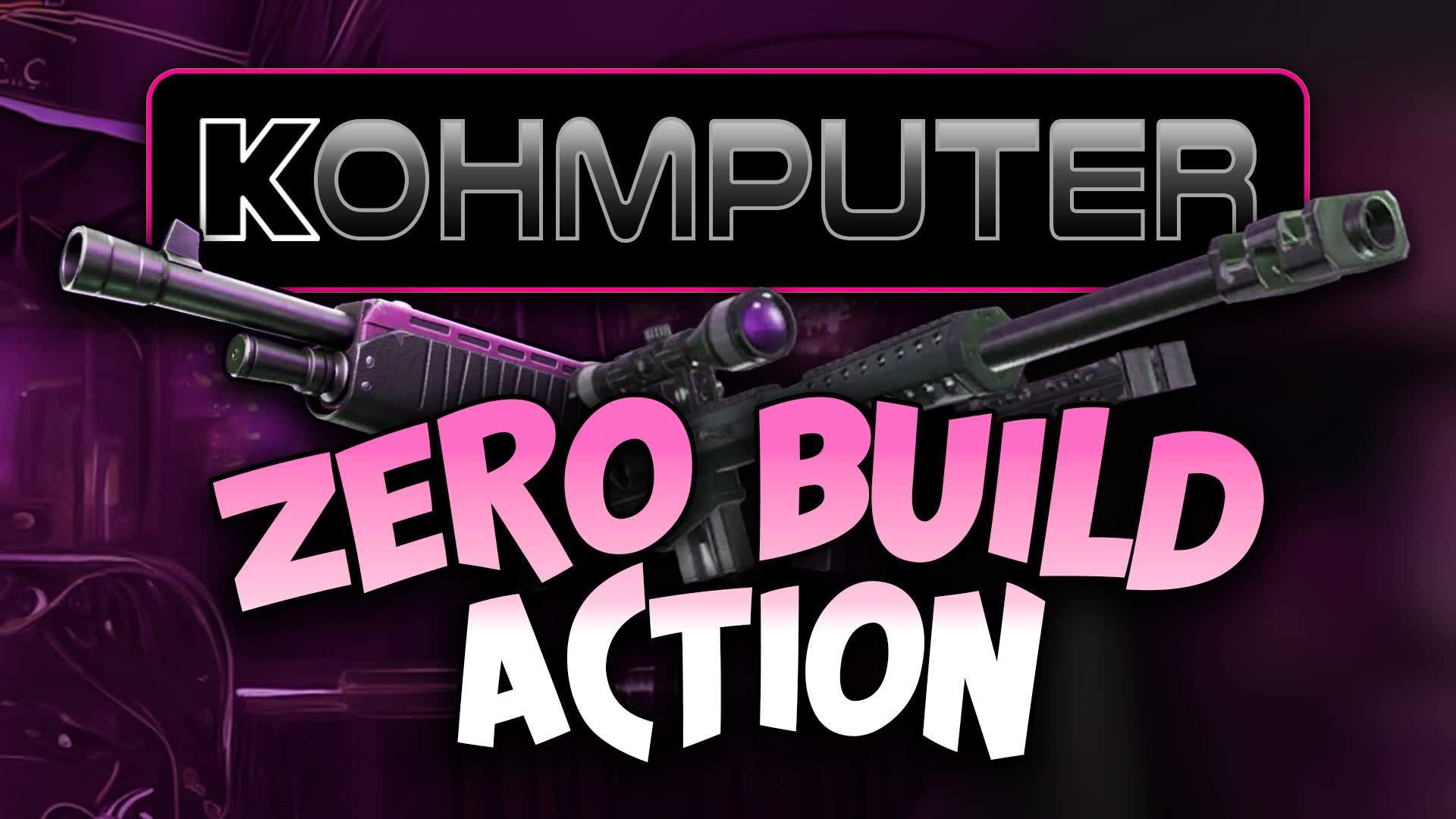 KOHMPUTER ZERO BUILD ACTION