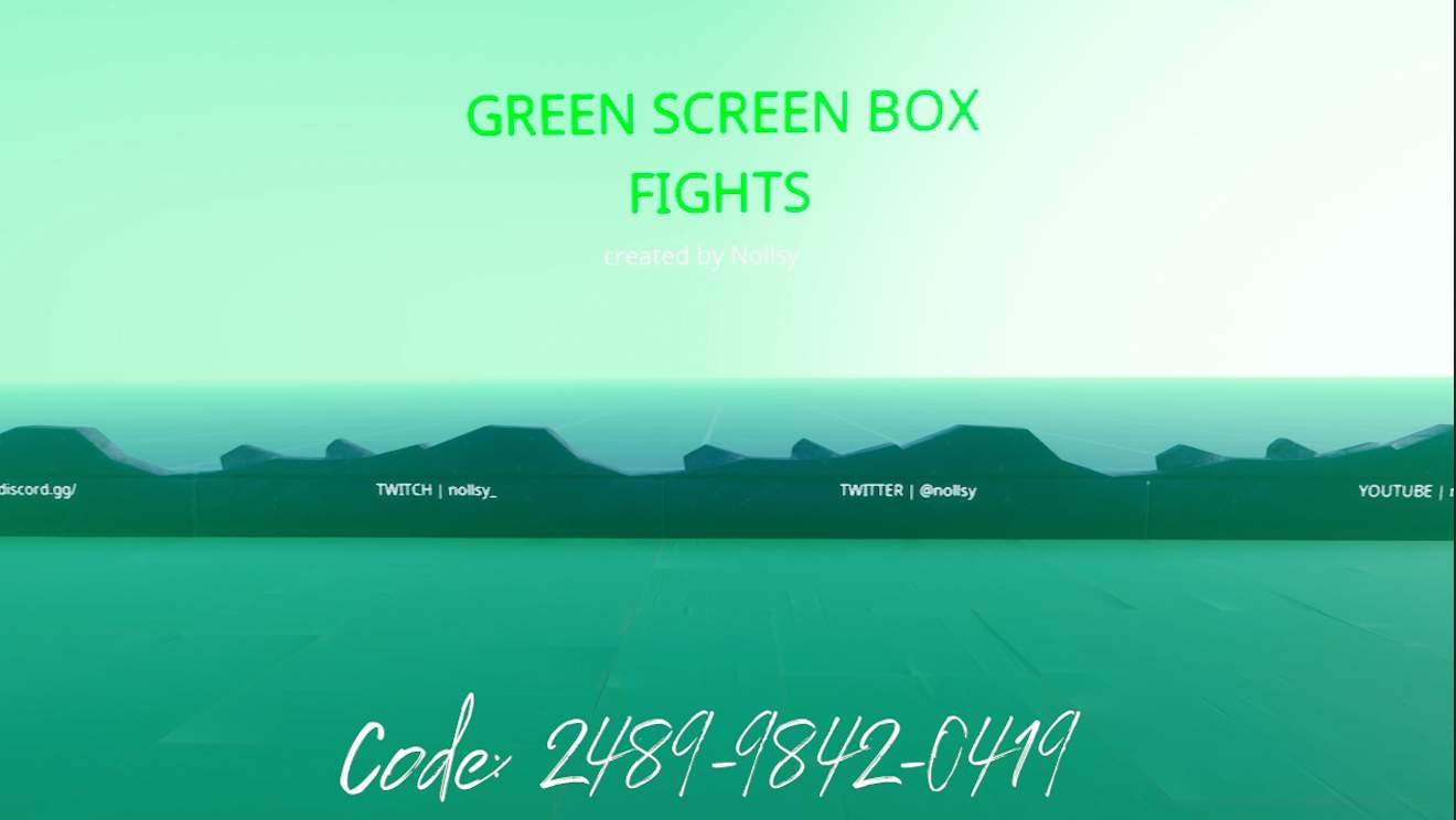 GREEN SCREEN BOX FIGHTS BY NOLLSY