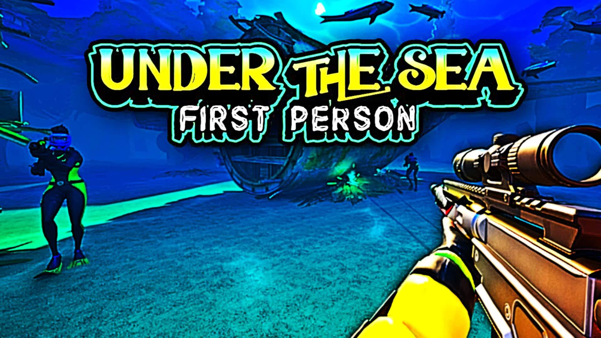 Under The Sea! First Person