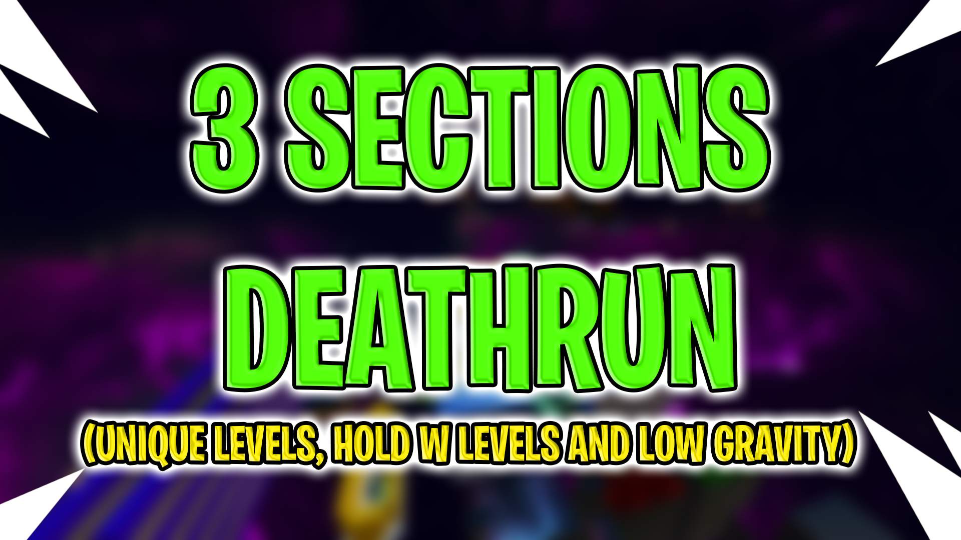3 SECTIONS DEATHRUN