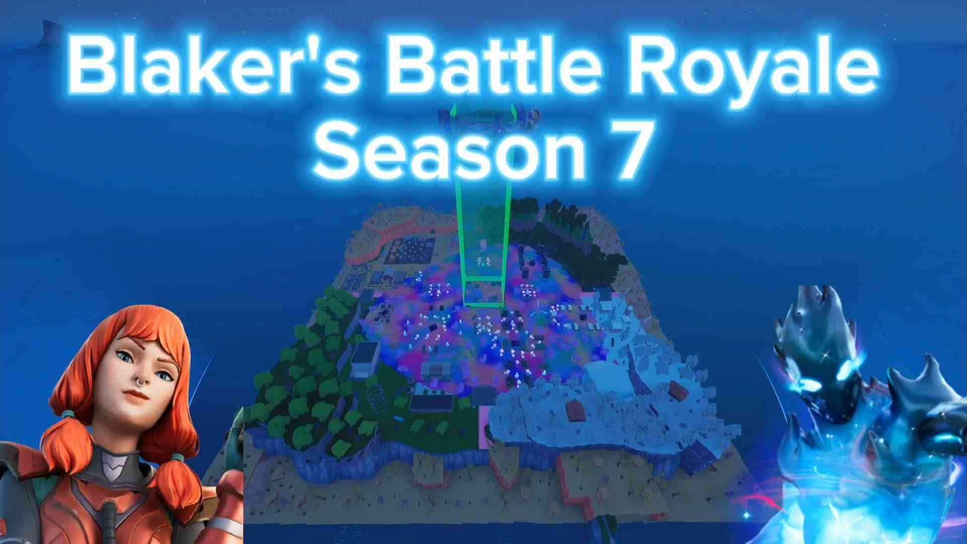 Blaker's Battle Royale Season 7