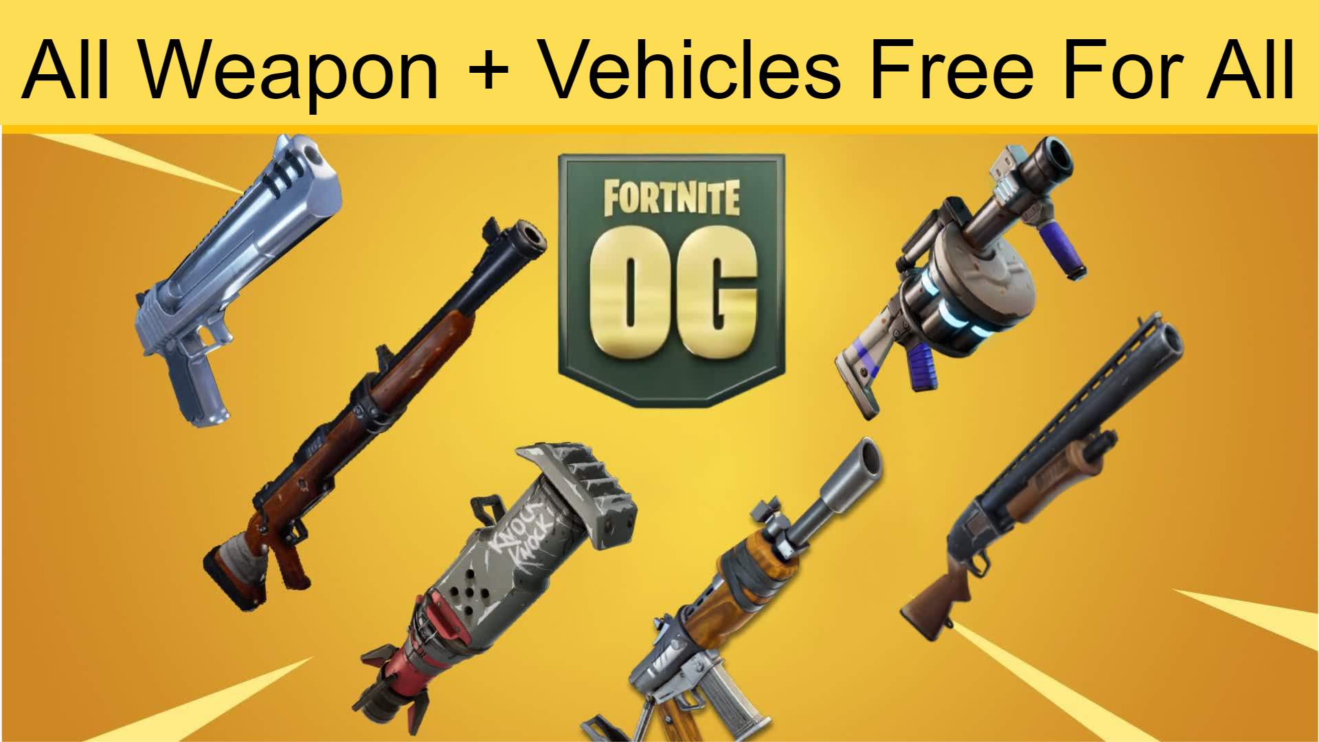 ALL WEAPONS + VEHICLES - FREE FOR ALL