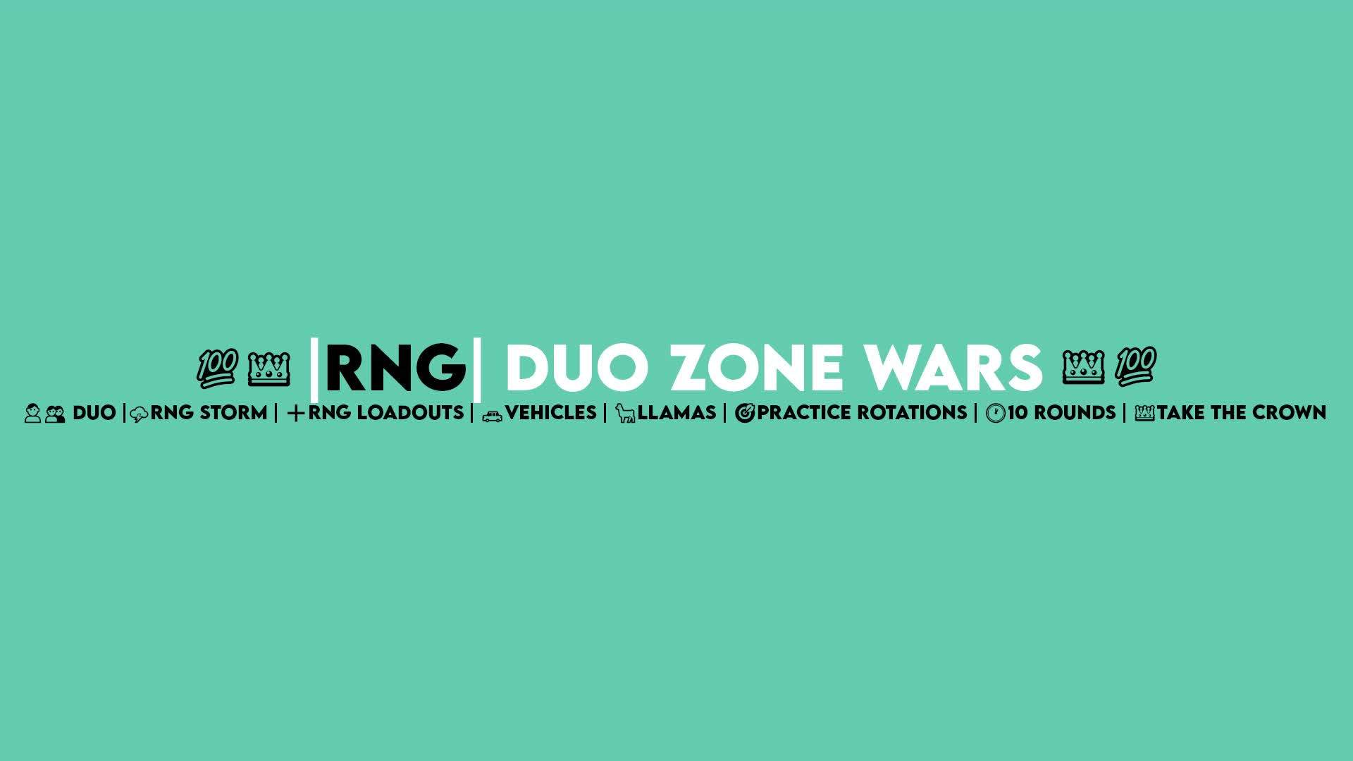 💯👑RNG DUO ZONE WARS👑💯