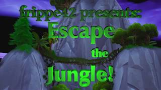 ESCAPE THE JUNGLE!