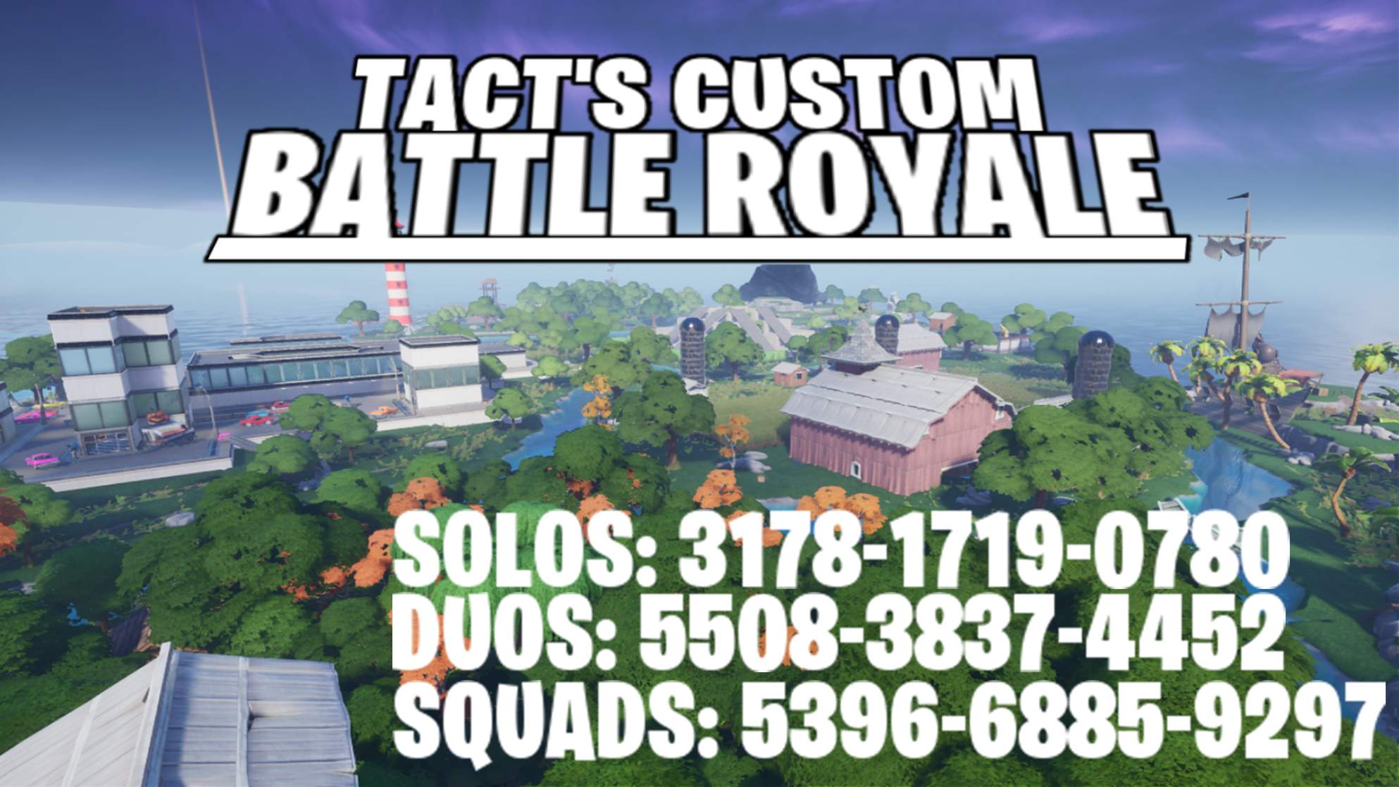 TACT'S ULTIMATE BATTLE ROYALE (SOLOS)
