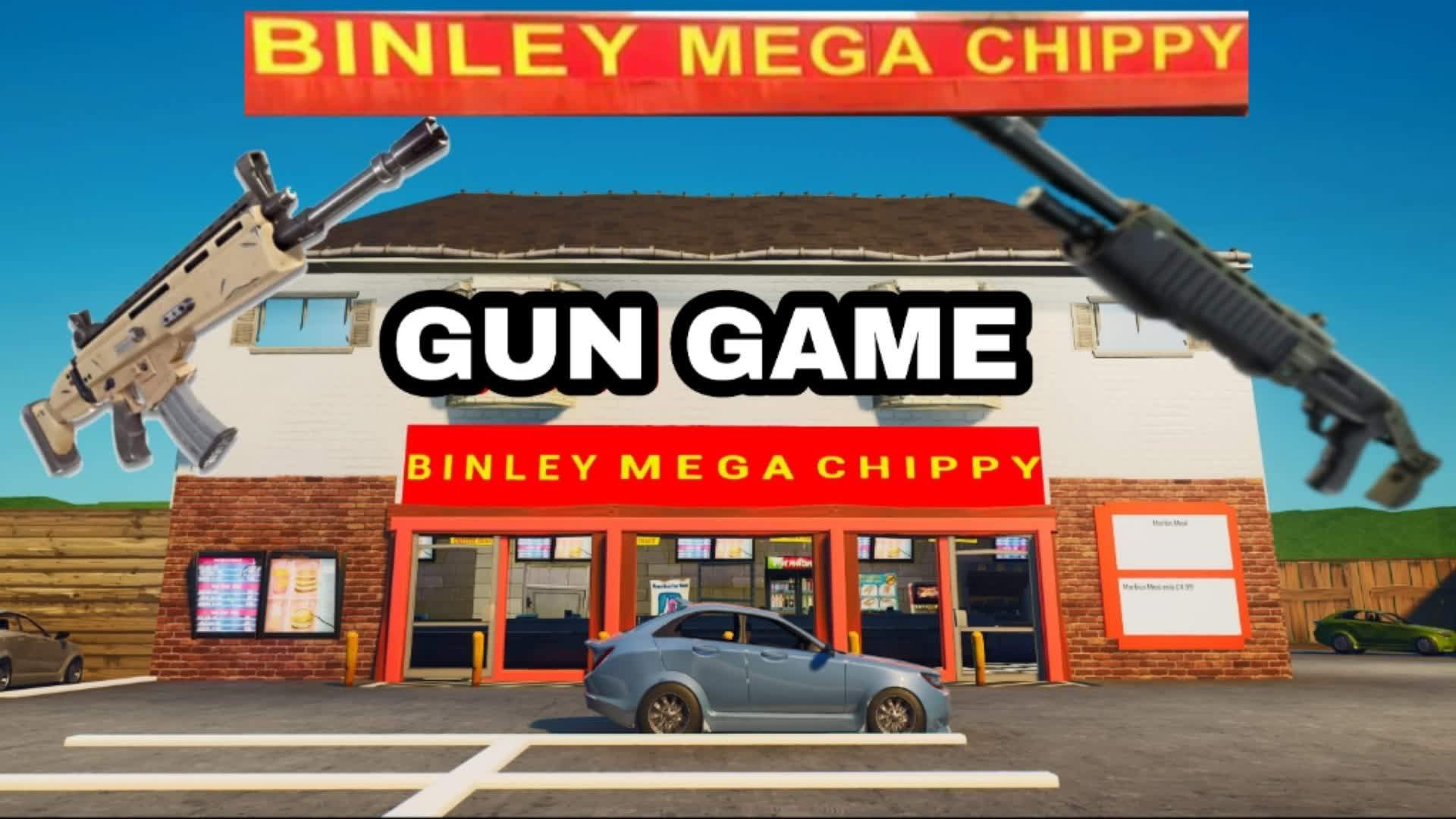 BINLEY MEGA CHIPPY [GUN GAME]