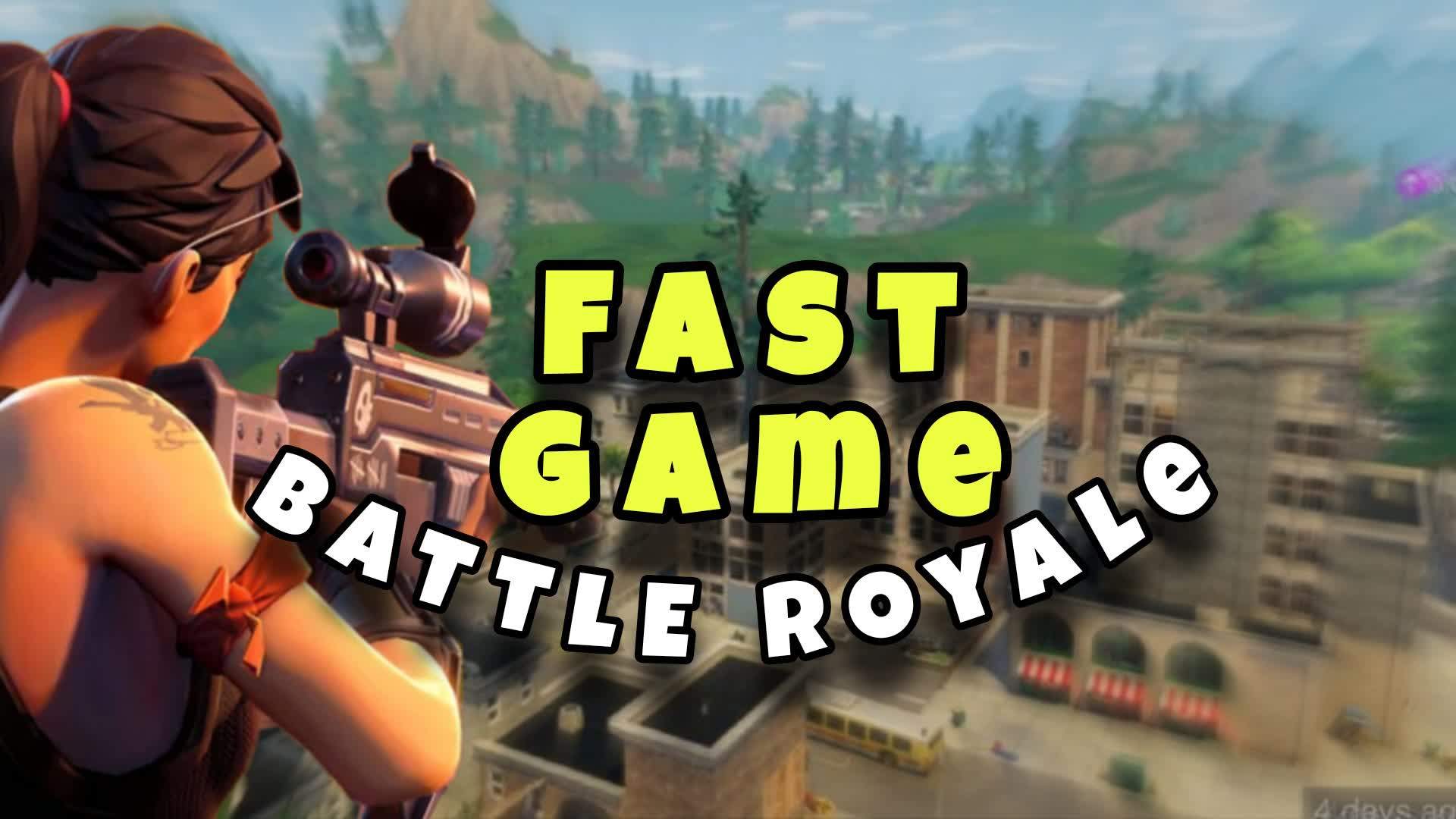 FAST GAME Battle Royale