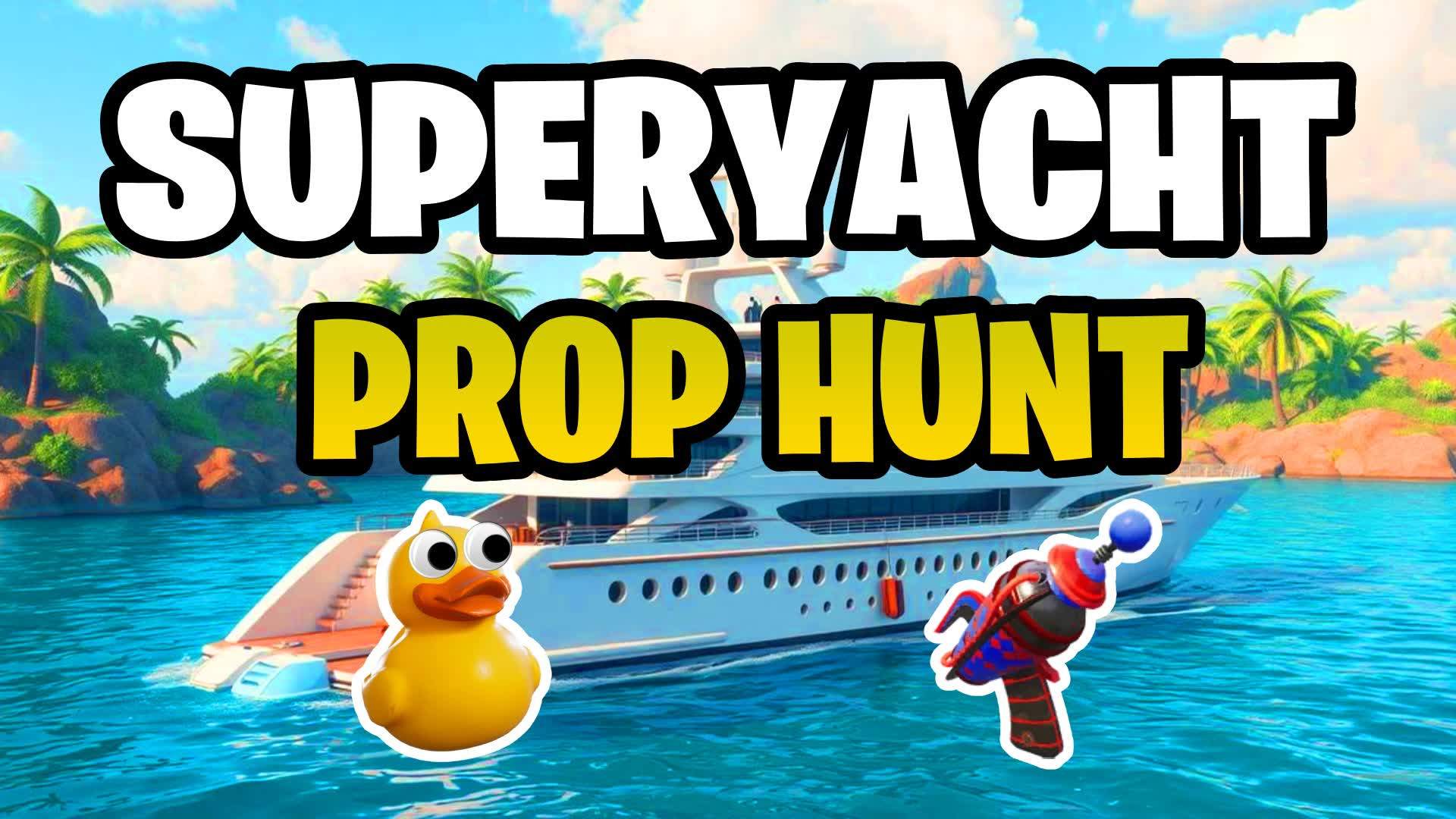 SUPERYACHT PROP HUNT