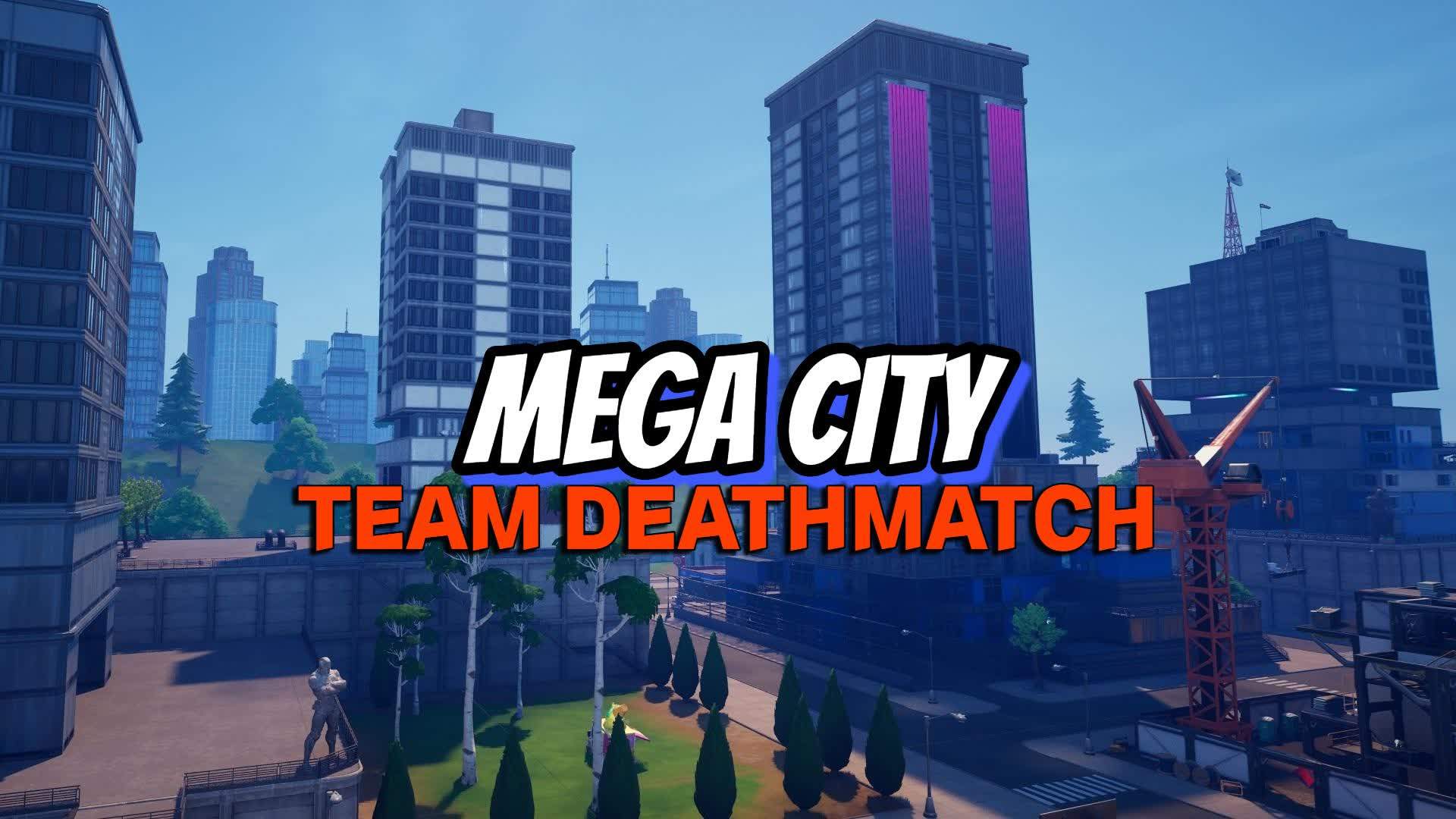 Mega City - First Person Team Deathmatch