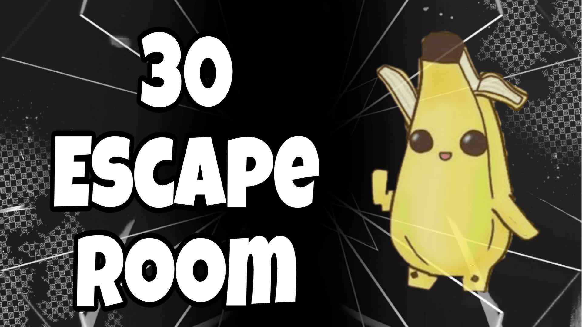 🍌 30 Escape Room